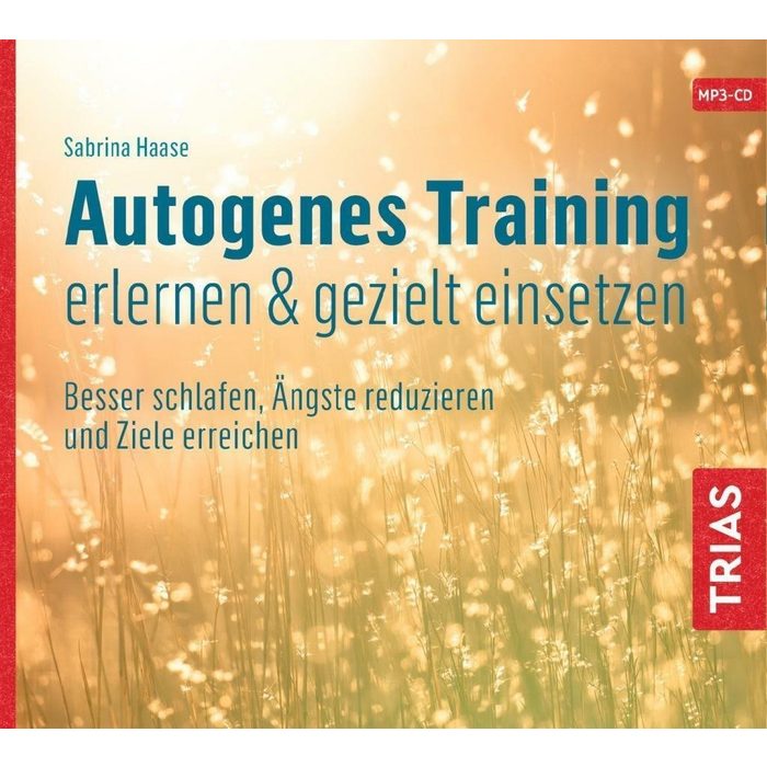 Trias Hörspiel Autogenes Training erlernen & gezielt einsetzen (Hörbuch). CD