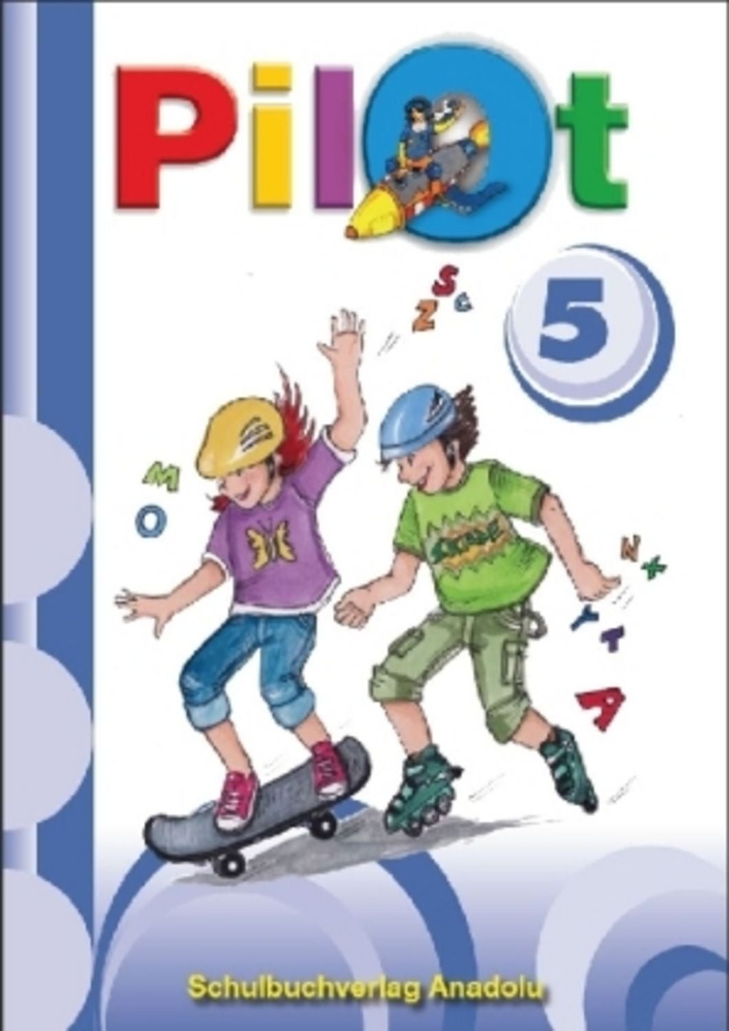 Pilot 5 / Mete Atay, Ulas Atay, 5. Schuljahr, Arbeitsheft / Calisma Defteri