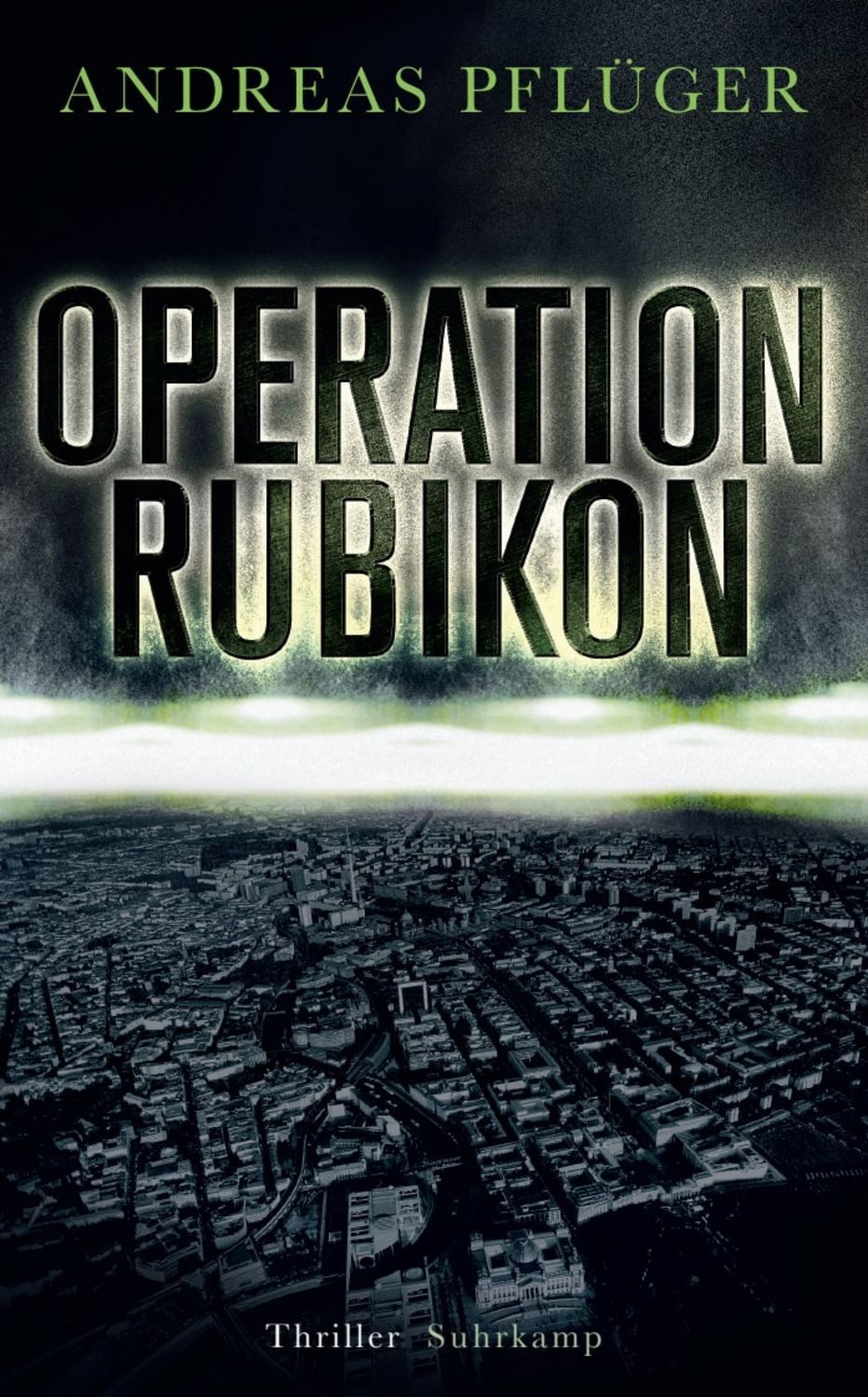 Operation Rubikon / Andreas Pflüger