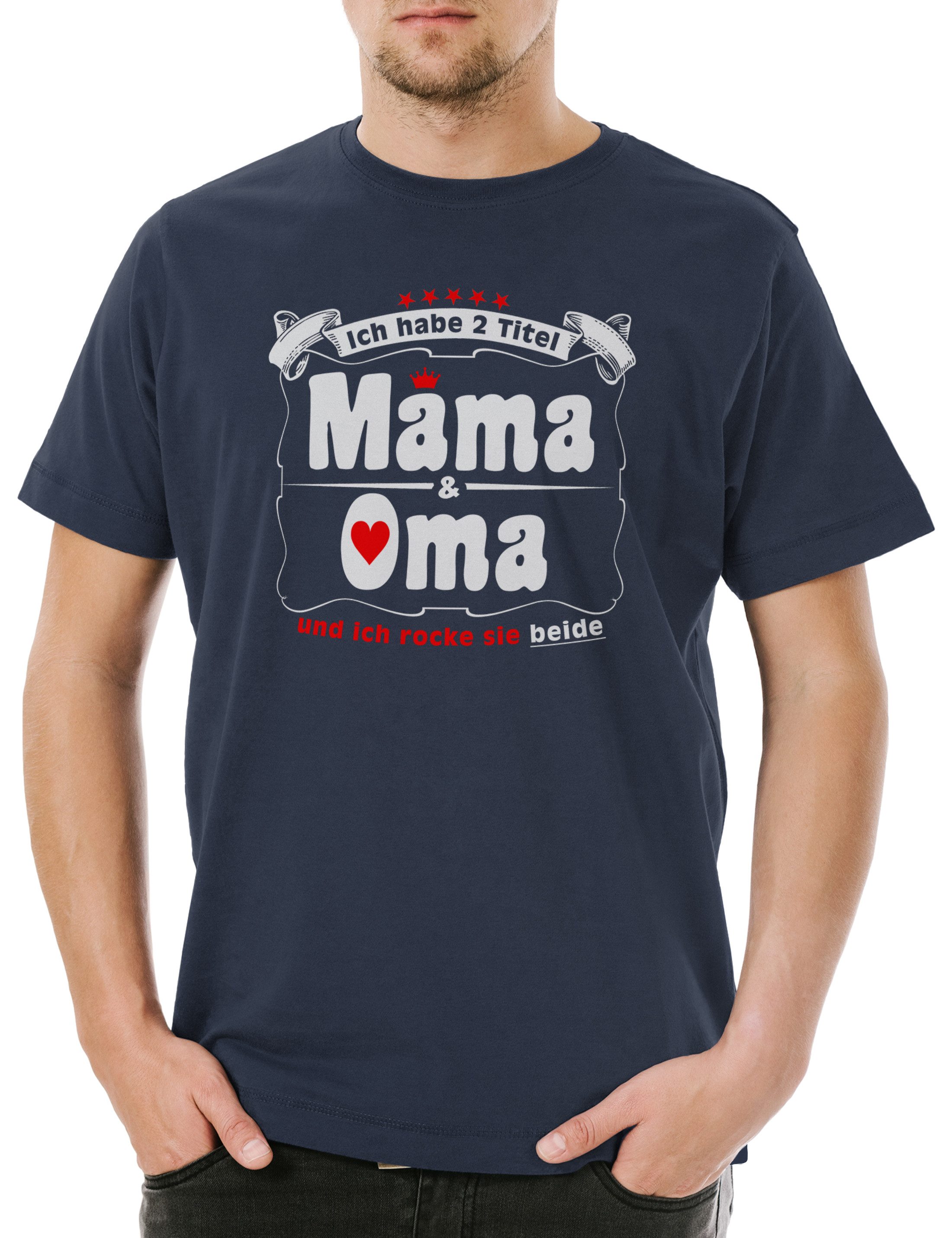 Print-Shirt Beste Mama & Oma Herren T-Shirt Titel Krone Omi Großmutter Mami Mom