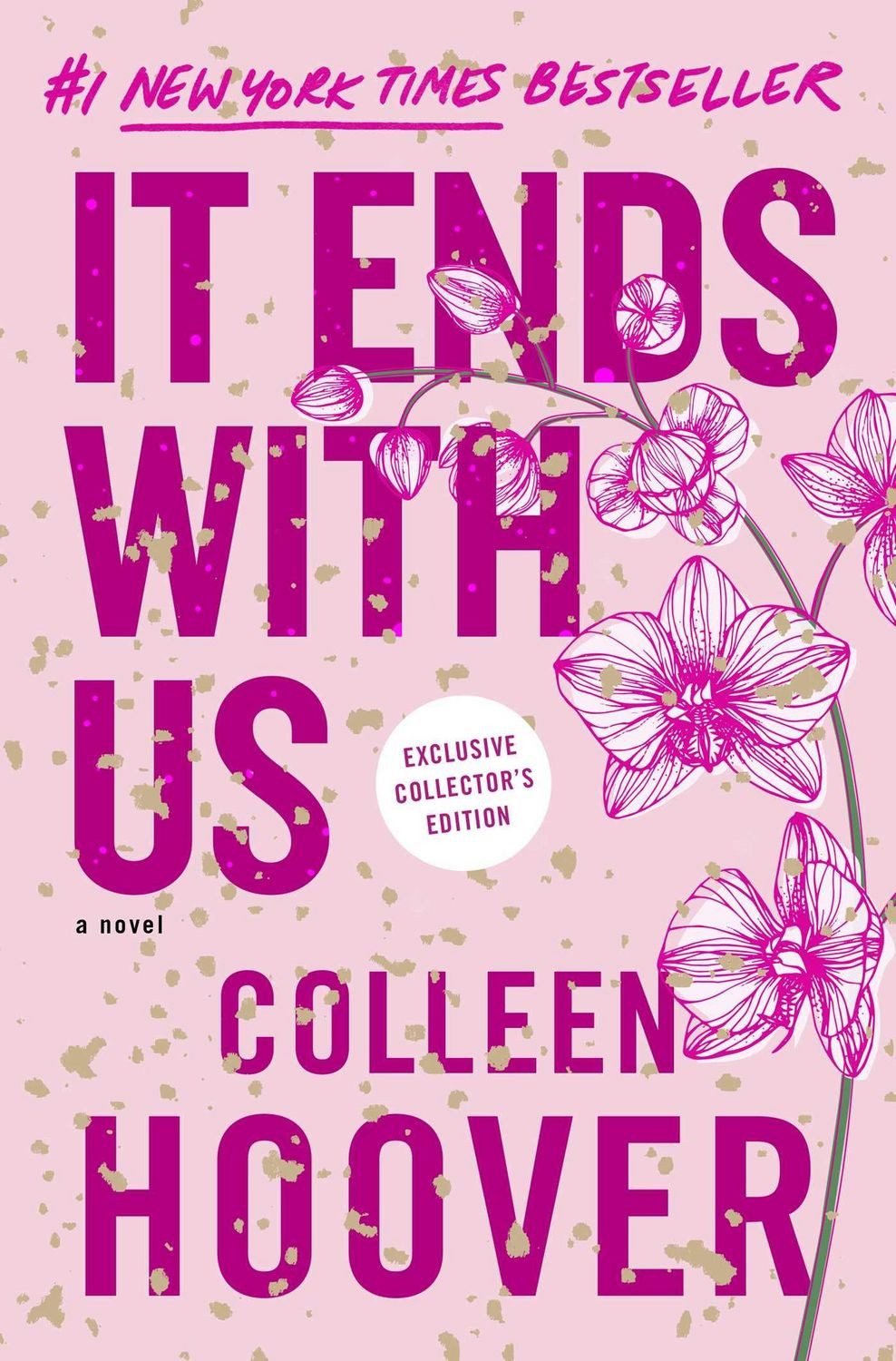 It Ends with Us: Special Collector's Edition / Colleen Hoover