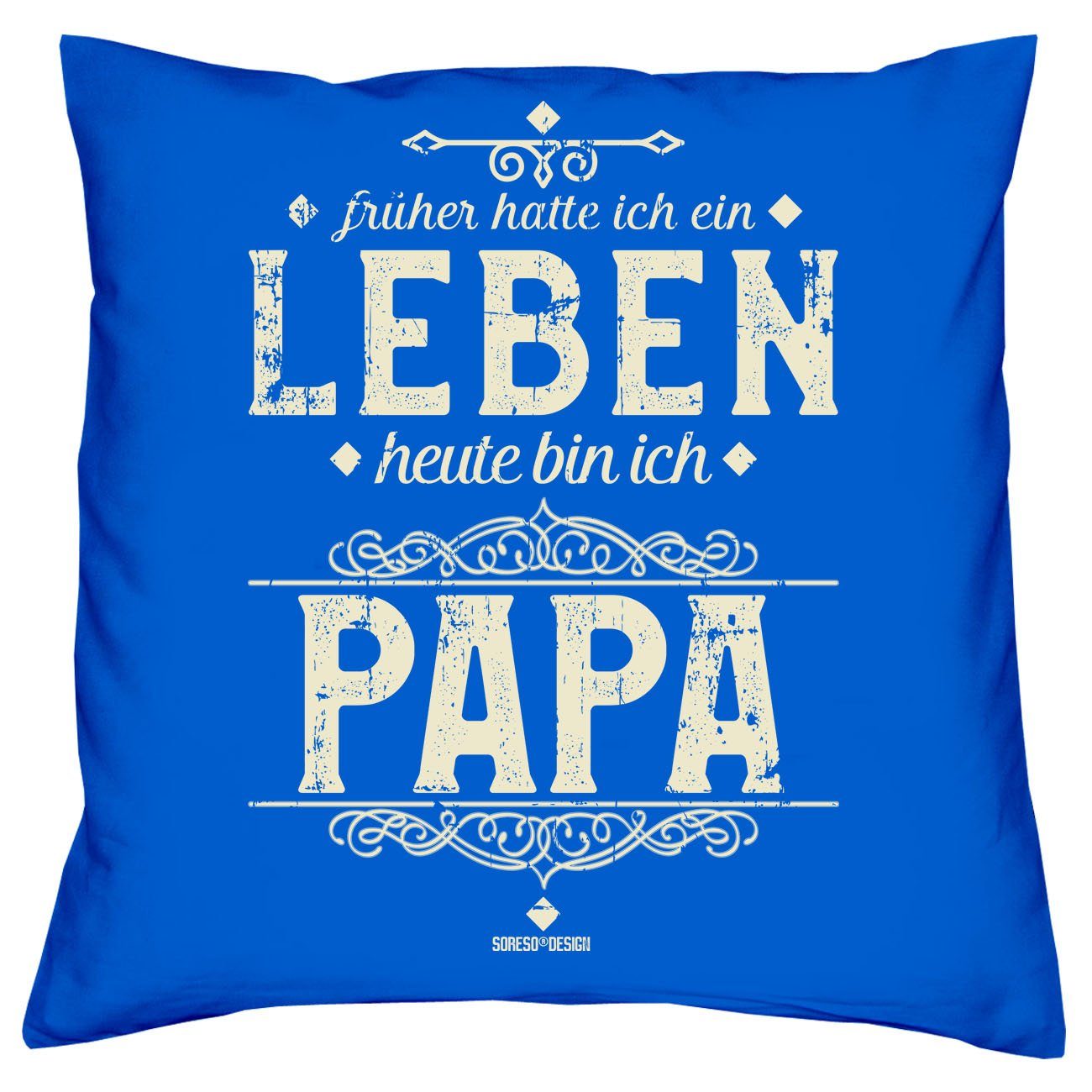 Urkunden, Vatertag Soreso® Geschenk mit ich Muttertag Heute bin Heute Dekokissen bin Kissen-Set Papa ich royal-blau Mama