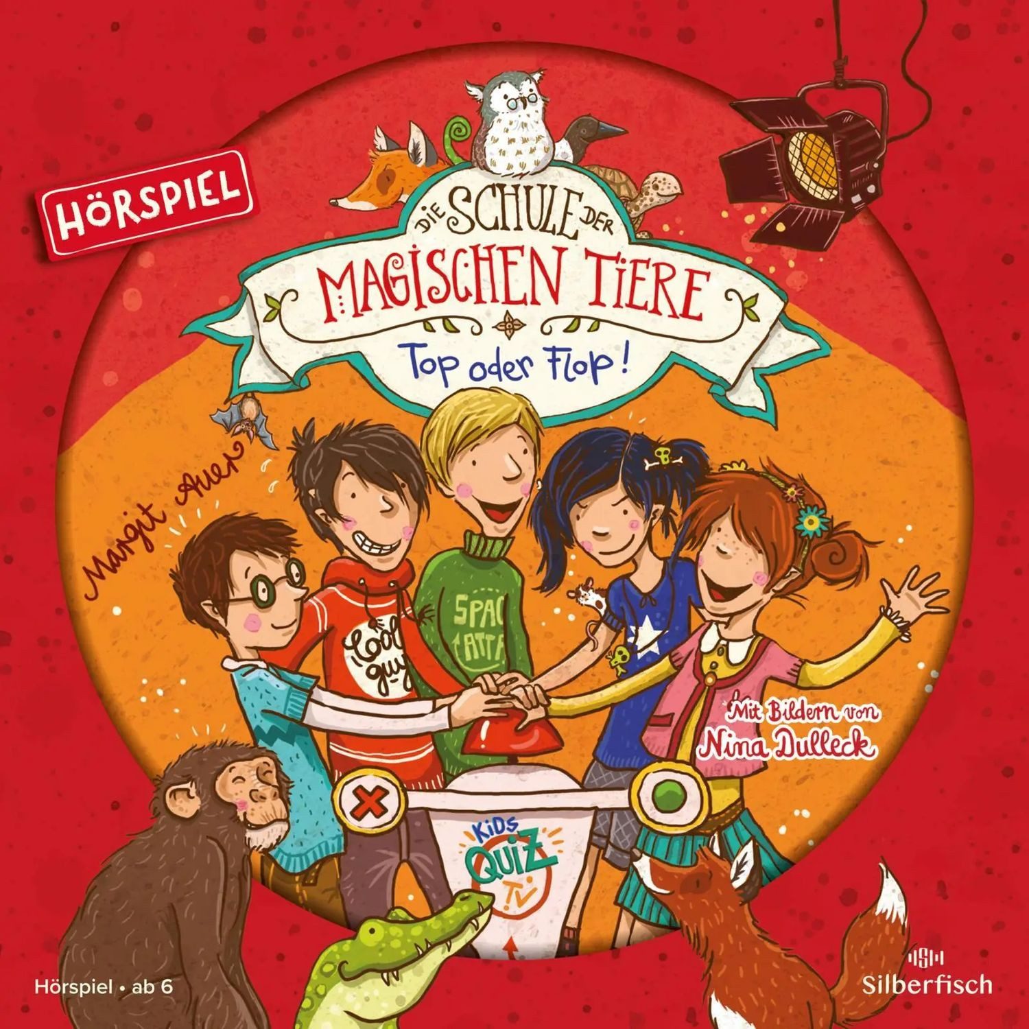 Silberfisch Verlag Hörspiel Die Schule der magischen Tiere 05: Top oder Flop! (Hörspiel)