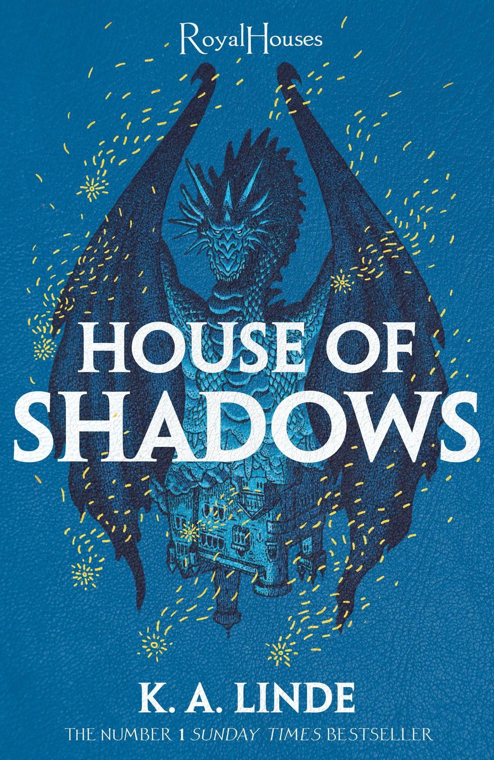 House of Shadows / K. A. Linde