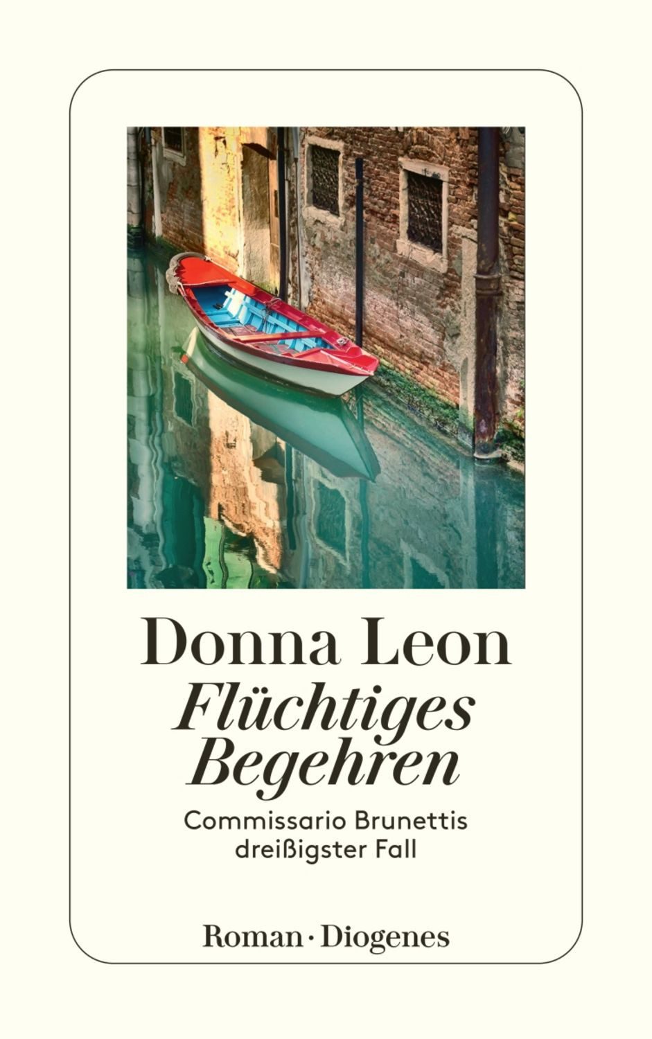 Flüchtiges Begehren / Donna Leon