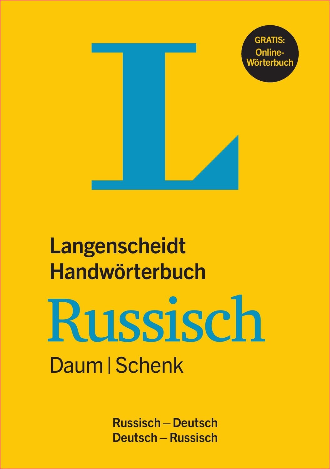 Langenscheidt Handwörterbuch Russisch Daum/Schenk / Edmund Daum, Werner Schenk, Russisch-Deutsch/Deutsch-Russisch