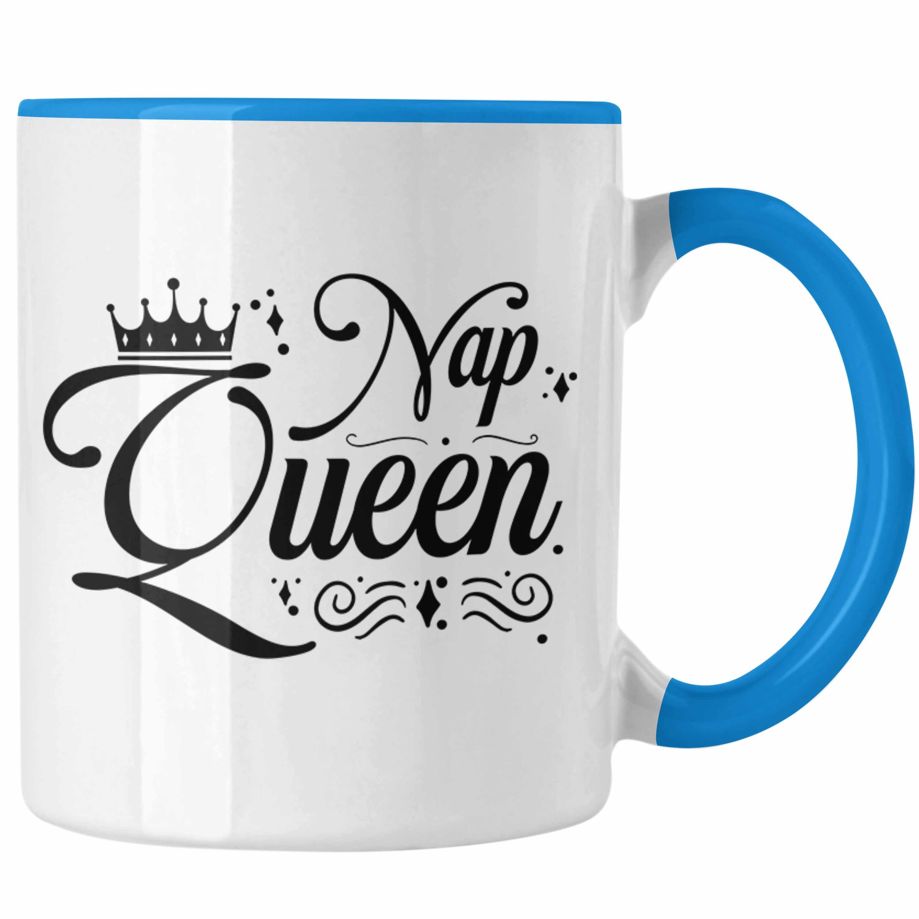 Blau Nap Tasse Trendation Tasse Trendation Tochter Mädchen Geschenkidee Lustige Geschenk MIttagsschlaf Freundin Queen -