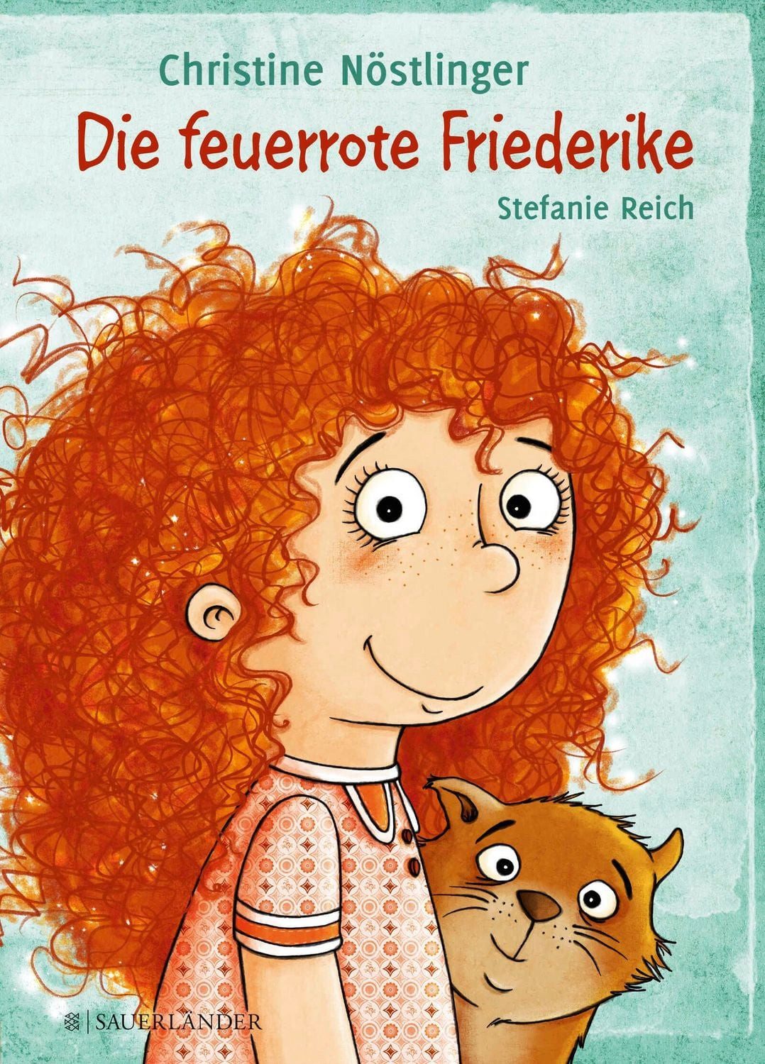 Die feuerrote Friederike / Christine Nöstlinger
