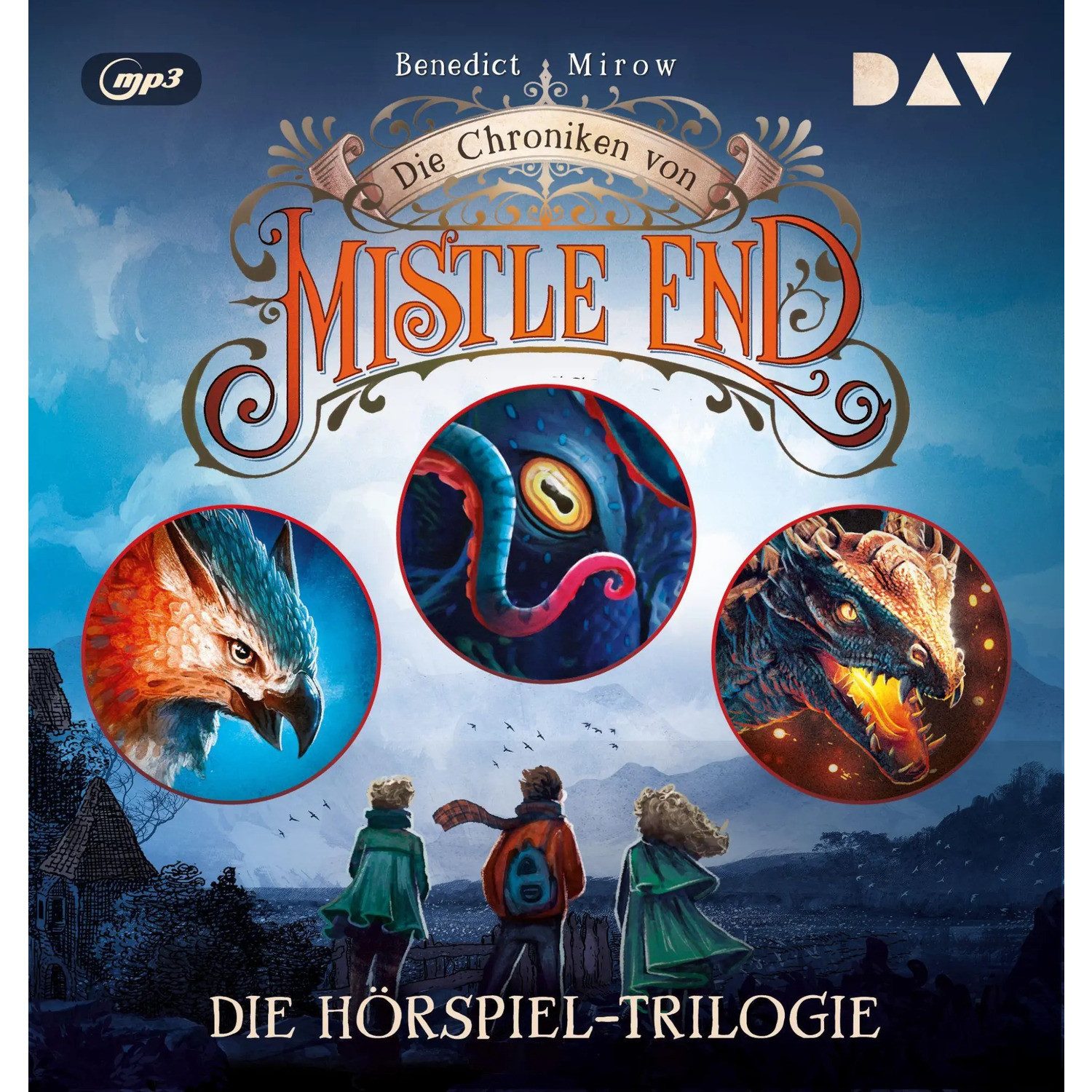 Der Audio Verlag Hörspiel Die Chroniken von Mistle End - Die Hörspiel-Trilogie (Teil 1-3)
