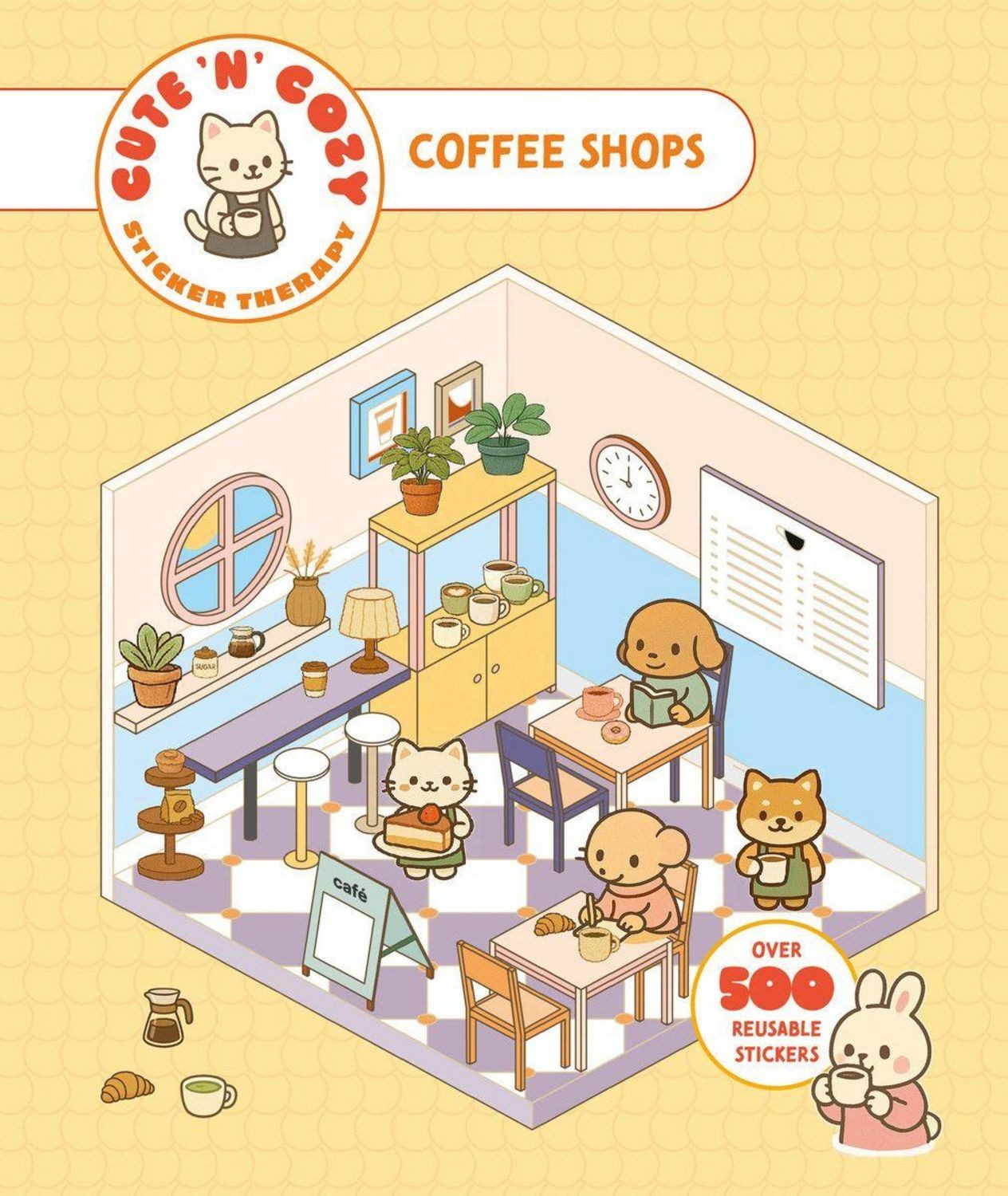 Cute 'n' Cozy Sticker Therapy: Coffee Shops / Sunita Nahar