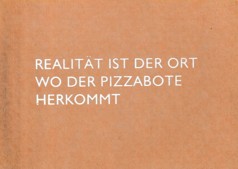 Postkarte Pappcard- "Realität ist der herkommt" Pizzabote der wo Ort