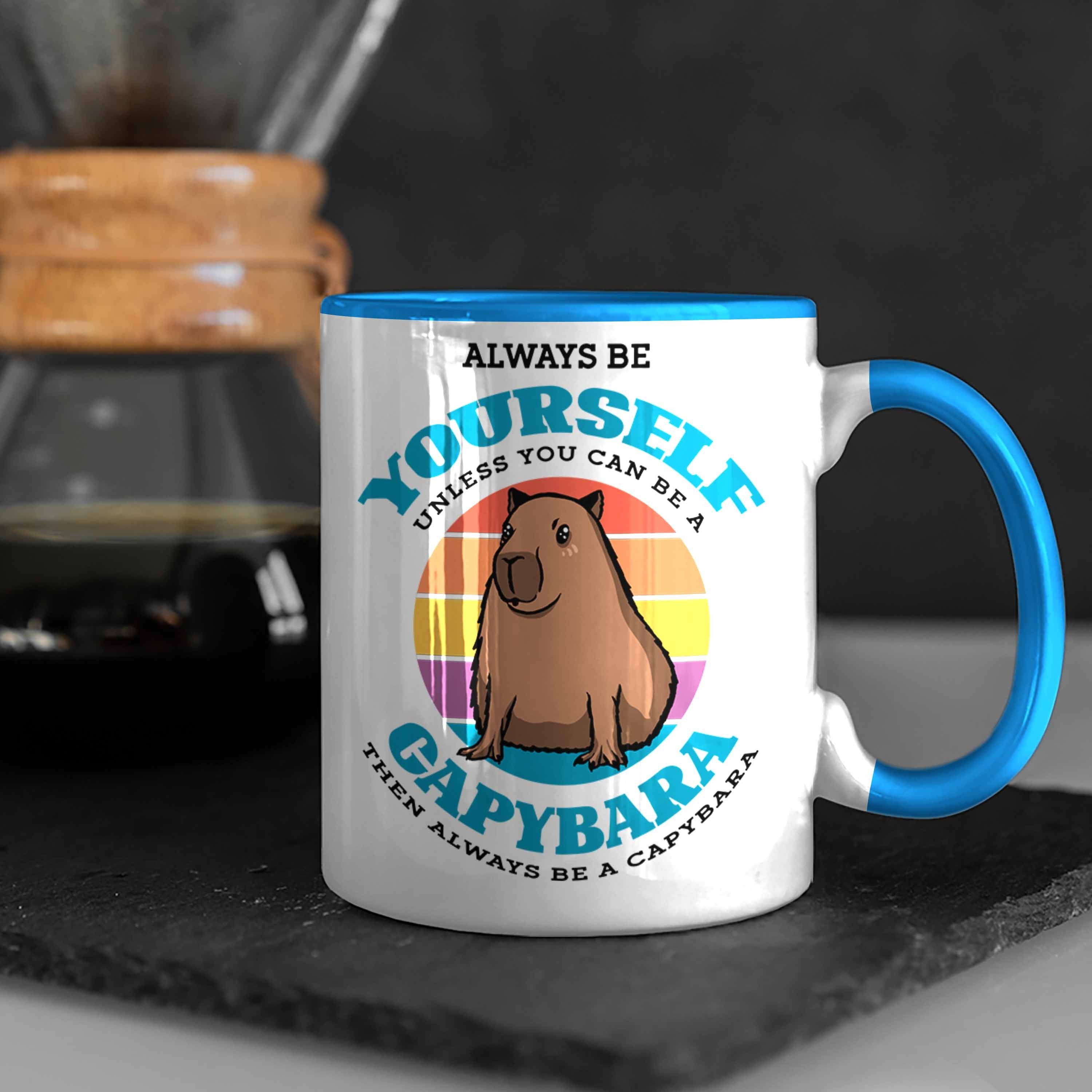 Capybara-Spruch für Geschenk Tasse Tasse Blau Geschenkidee Liebhaber Trendation Capybara