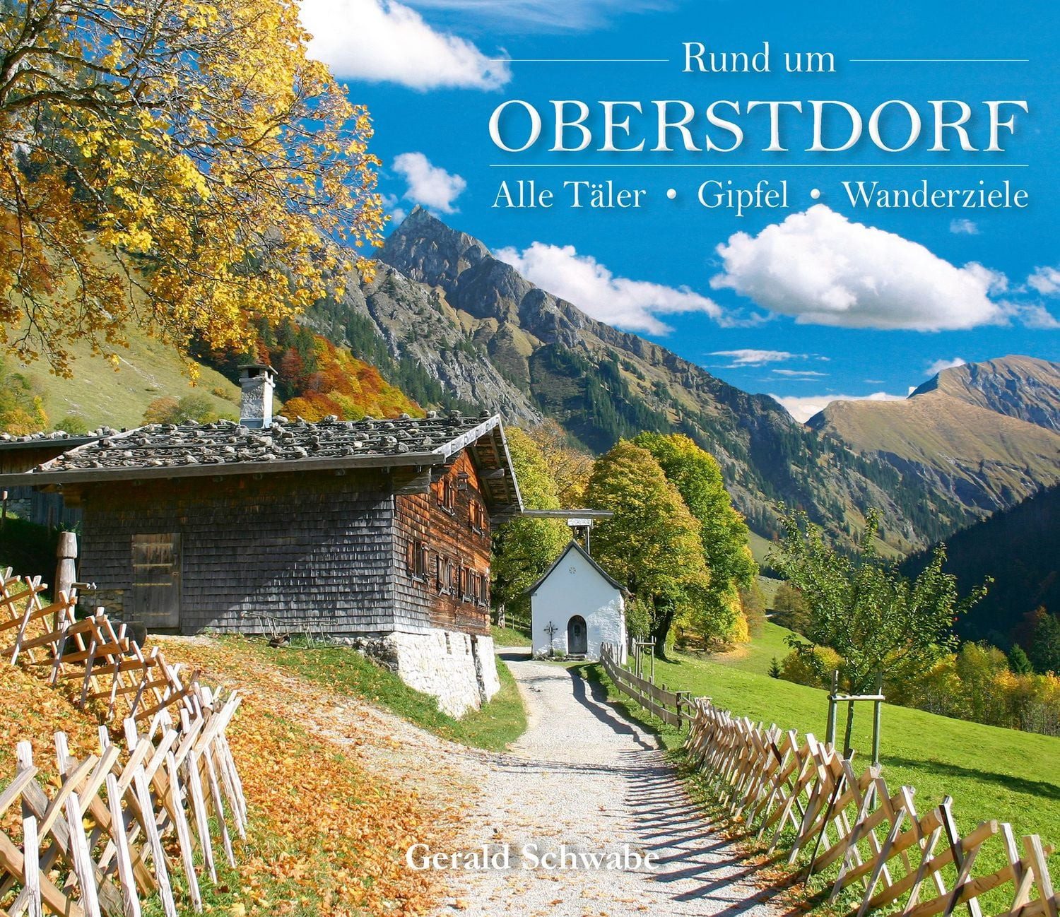 Rund um Oberstdorf / Gerald Schwabe