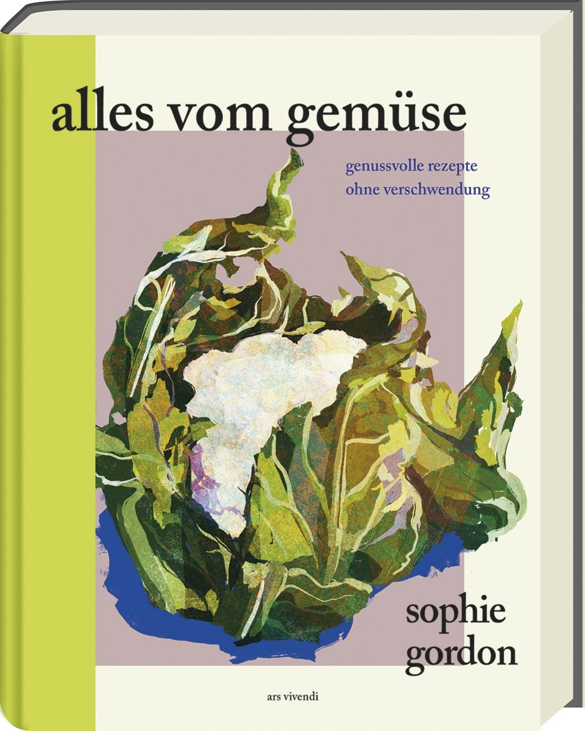 Alles vom Gemüse / Sophie Gordon