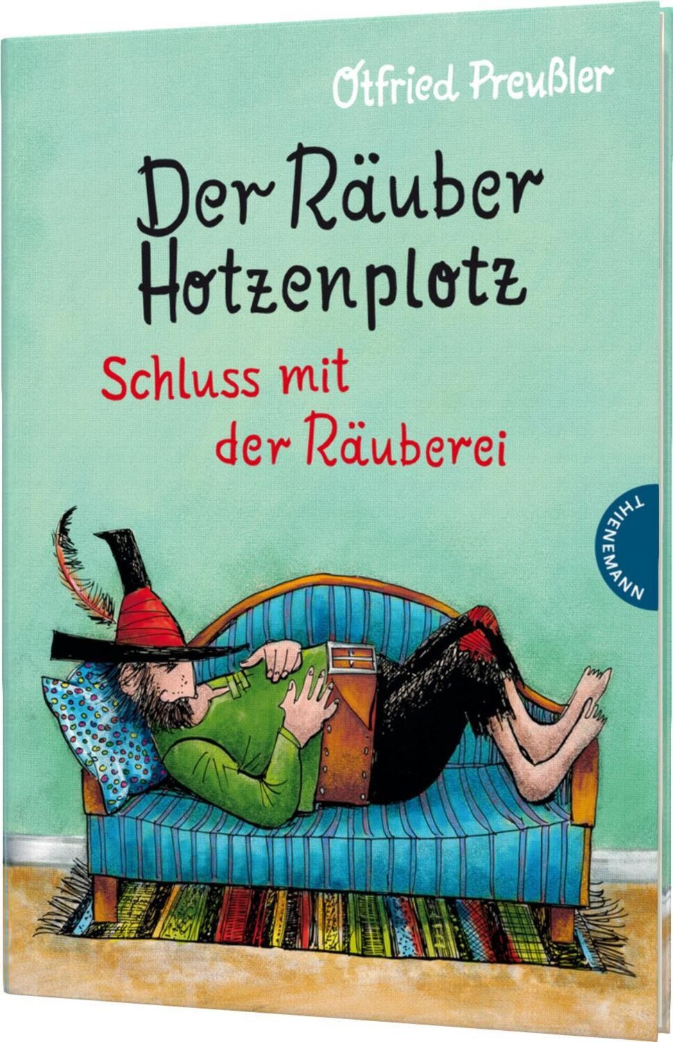Der Räuber Hotzenplotz 3: Schluss mit der Räuberei / Otfried Preußler