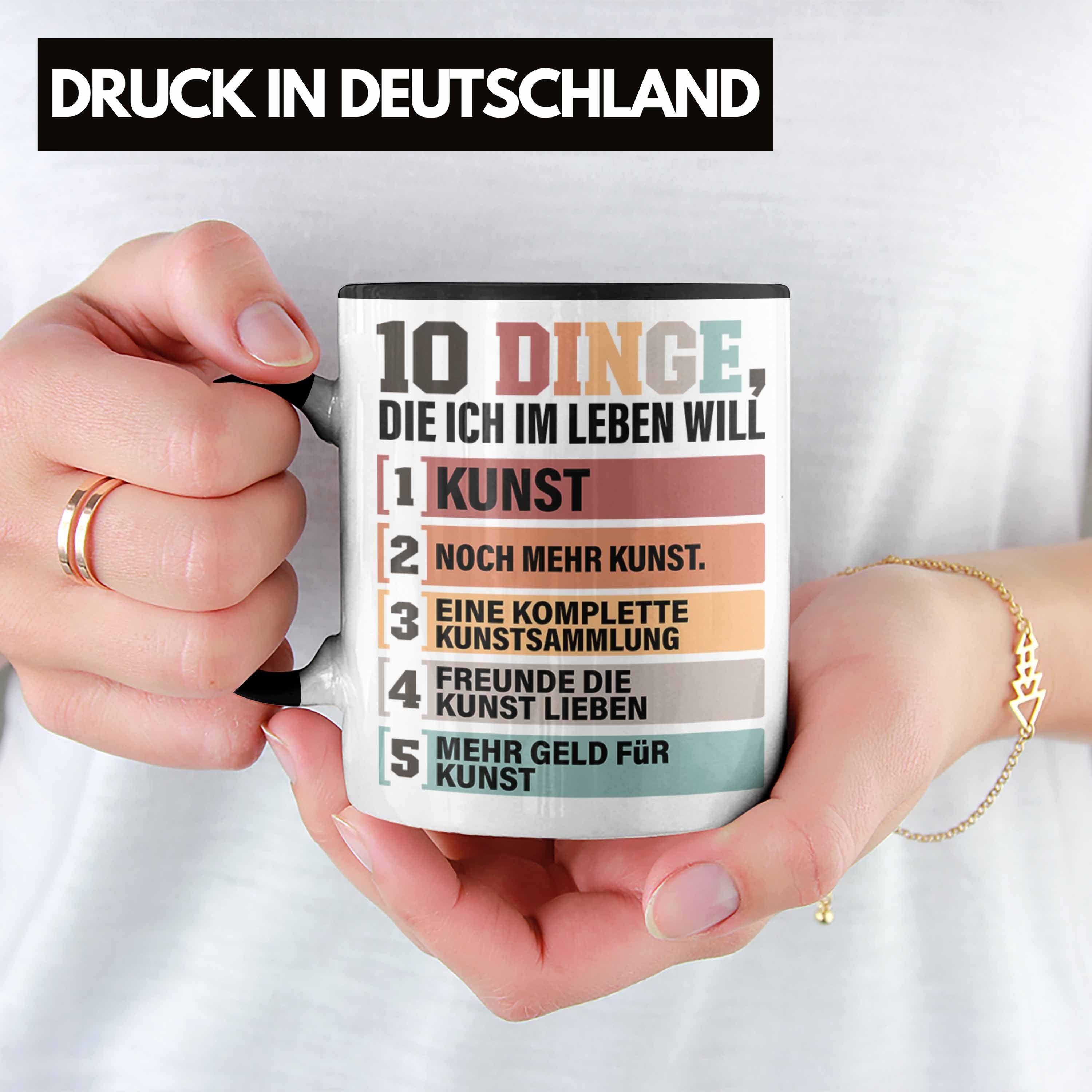 Tasse Lustig für Geschenk Kunst Geschenkidee 10 Trendation Schwarz Künstler Dinge Spruch Tasse