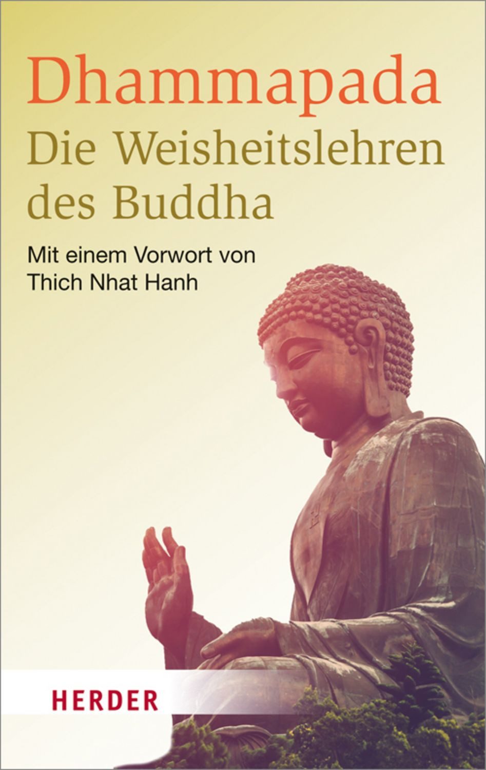 Dhammapada - Die Weisheitslehren des Buddha / diverse