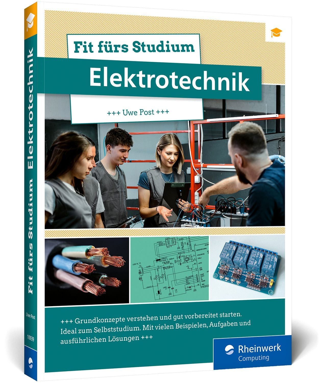 Fit fürs Studium - Elektrotechnik Bestens vorbereitet ins E-Technik-St / Uwe Post, Bestens vorbereitet ins E-Technik-Studium. Das Einstiegsbuch mit Beispielen, Übungsaufgaben und Lösungen