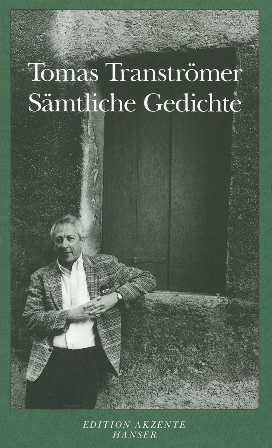 Sämtliche Gedichte / Tomas Tranströmer