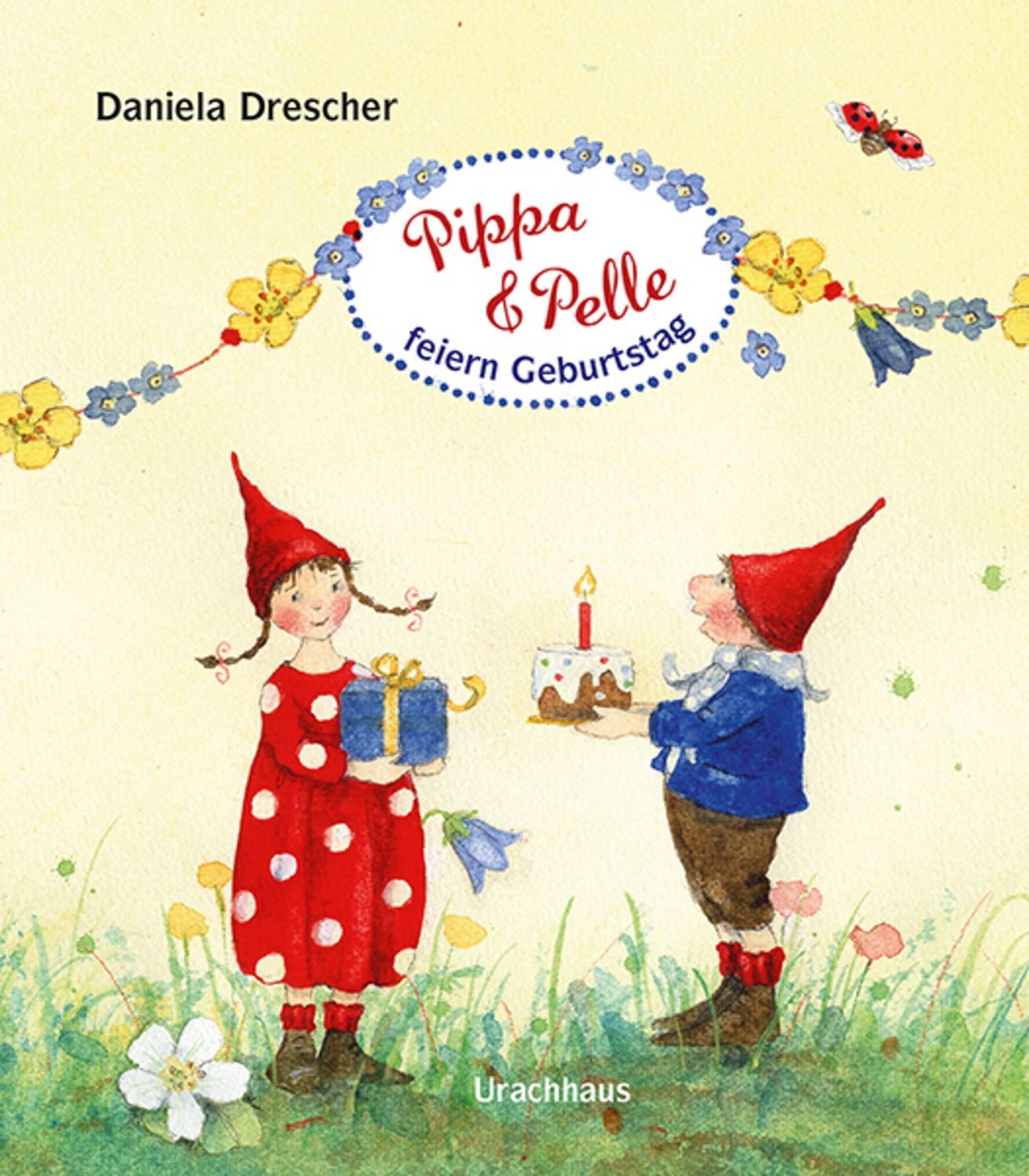 Pippa und Pelle feiern Geburtstag / Daniela Drescher