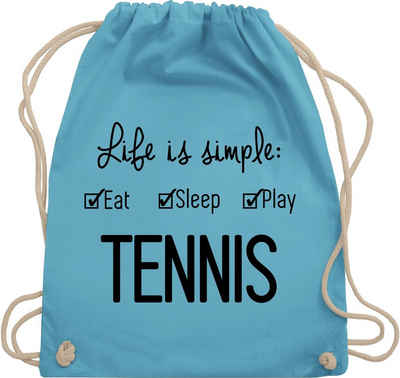 Shirtracer Turnbeutel Life is simple Tennis, Tennis Zubehör