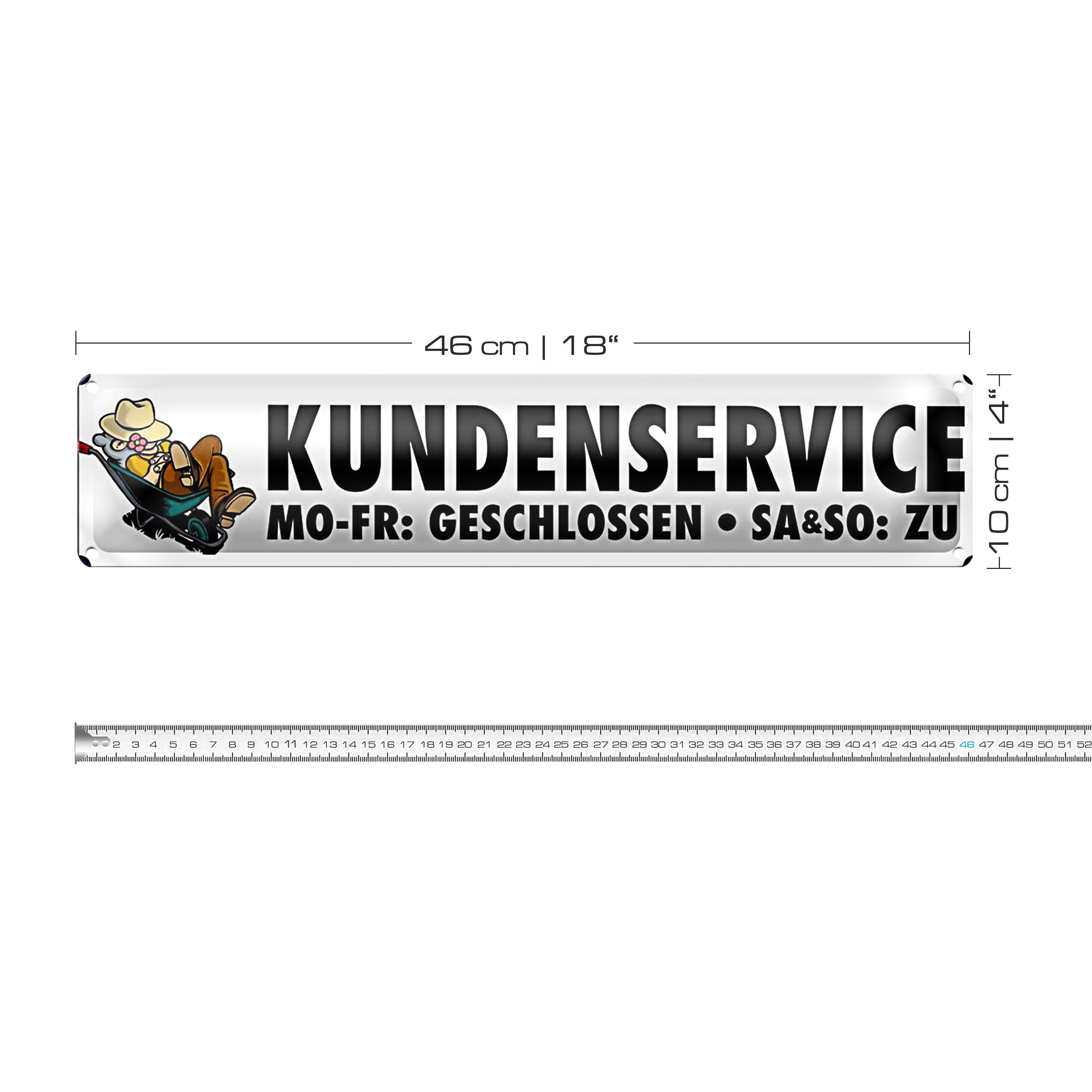 Roomando Metallschild Blechschild Spruch 46x10cm Kundenservice Mo-Fr, Sa So zu Dekoration