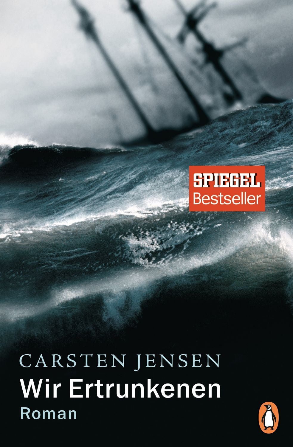Wir Ertrunkenen / Carsten Jensen