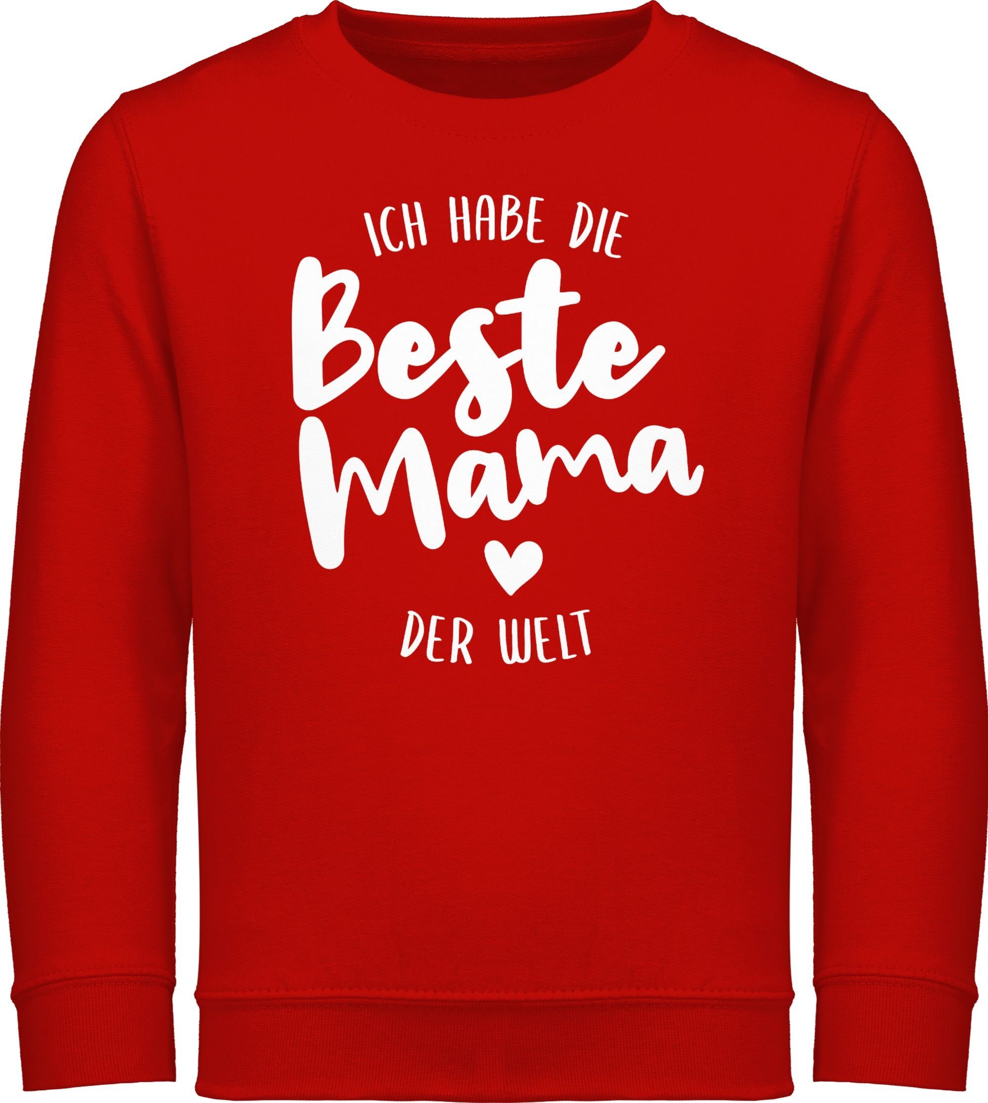 Shirtracer Sweatshirt Ich habe die beste Mama der Welt Muttertagsgeschenk 2 Rot