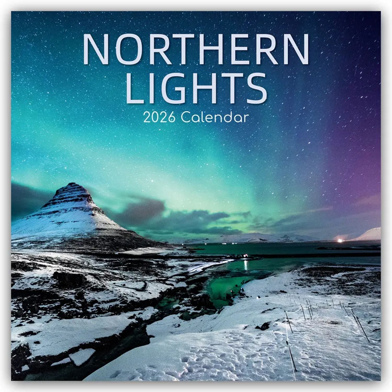 Northern Lights - Nordlicht - Aurora Borealis 2026 - 16-Monatskalender