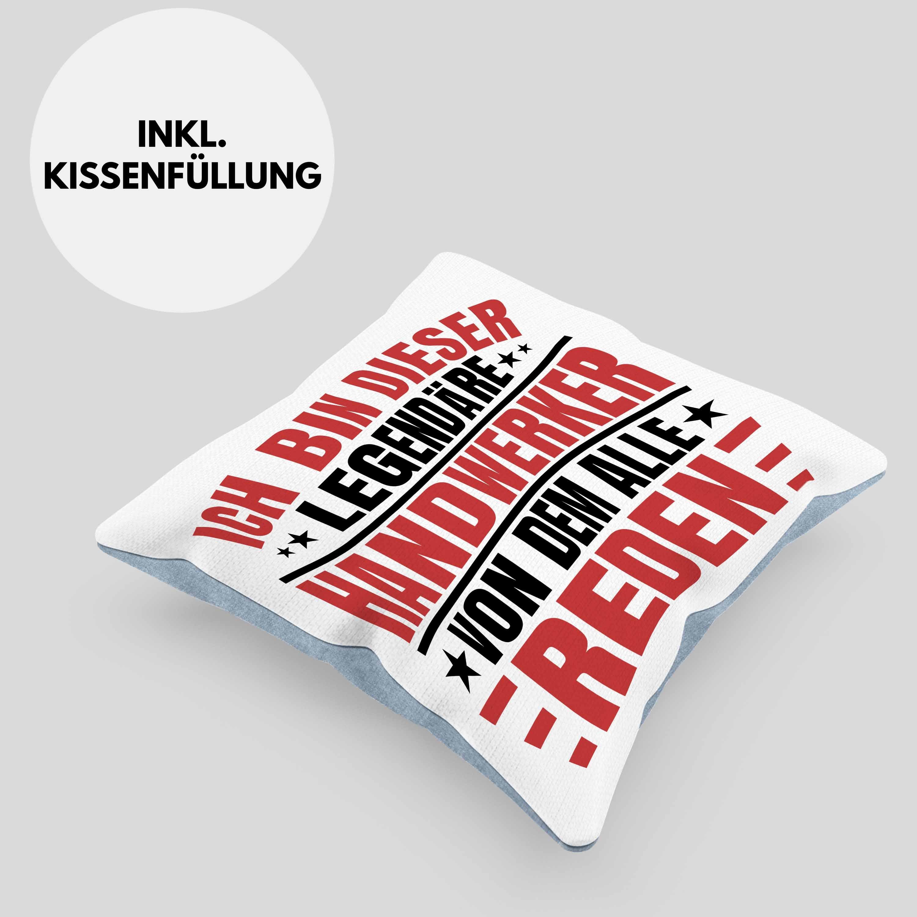 Trendation Dekokissen - 40x40 Füllung Legende Männer Lustig Kissen Spruch Handwerk Blau Geschenk Handwerker Trendation Dekokissen mit