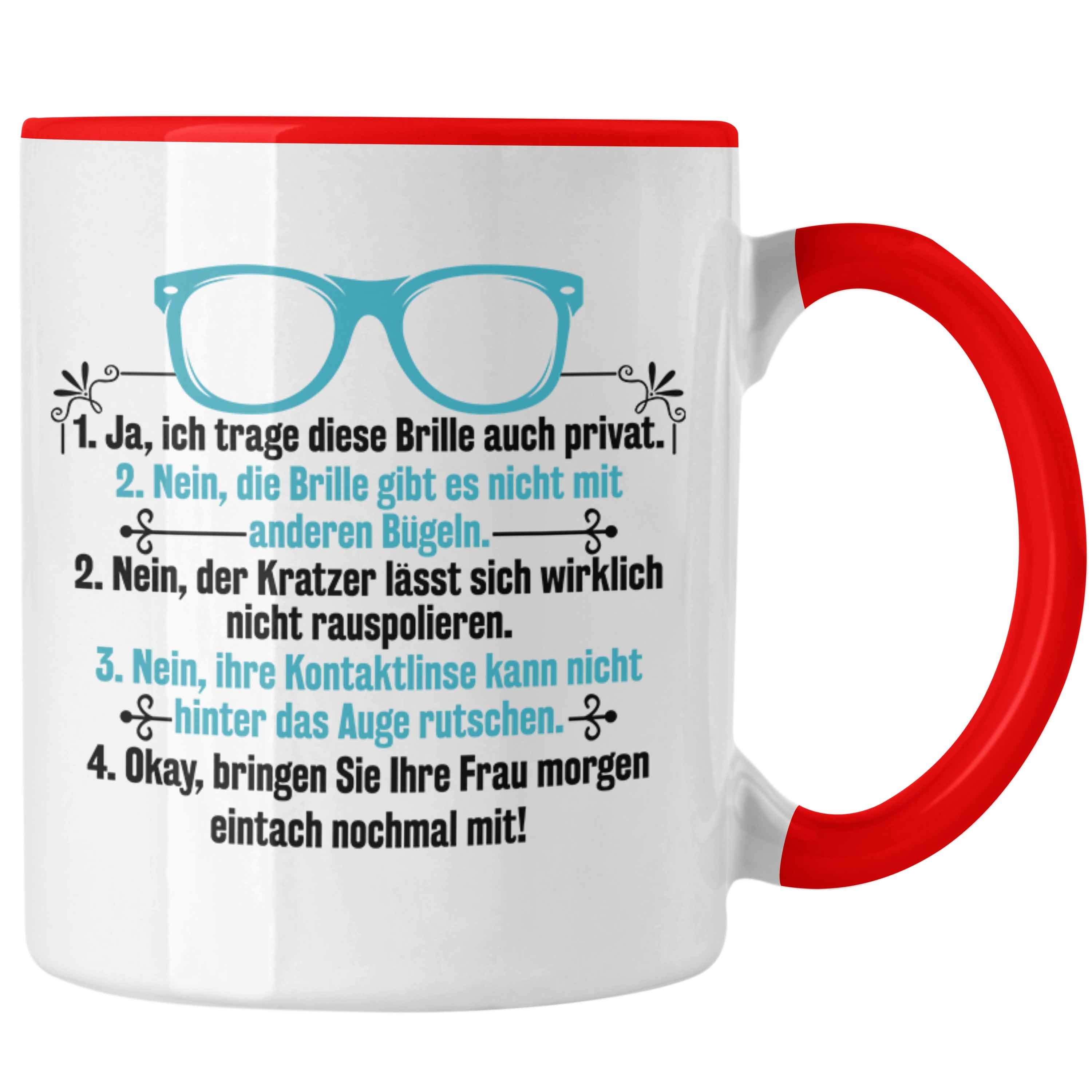 Trendation Tasse Trendation - Augenoptiker Tasse Geschenk Brillenverkäufer Lustiger Spruch Geschenkidee Optiker Rot