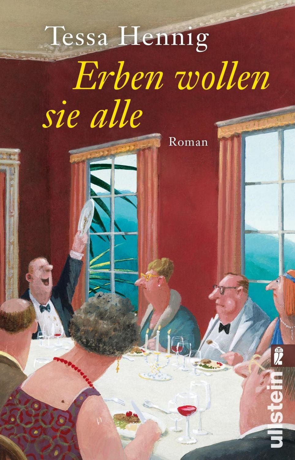 Belletristik Erben wollen sie alle Roman, Eine hinreißende Familienkomödie auf Mal Tessa Hennig