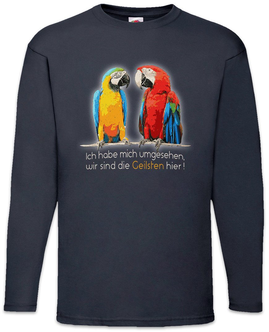 Langarmshirt Die Geilsten Langarm T-Shirt Fun Papagei Vogel Zoo Verein Papagei