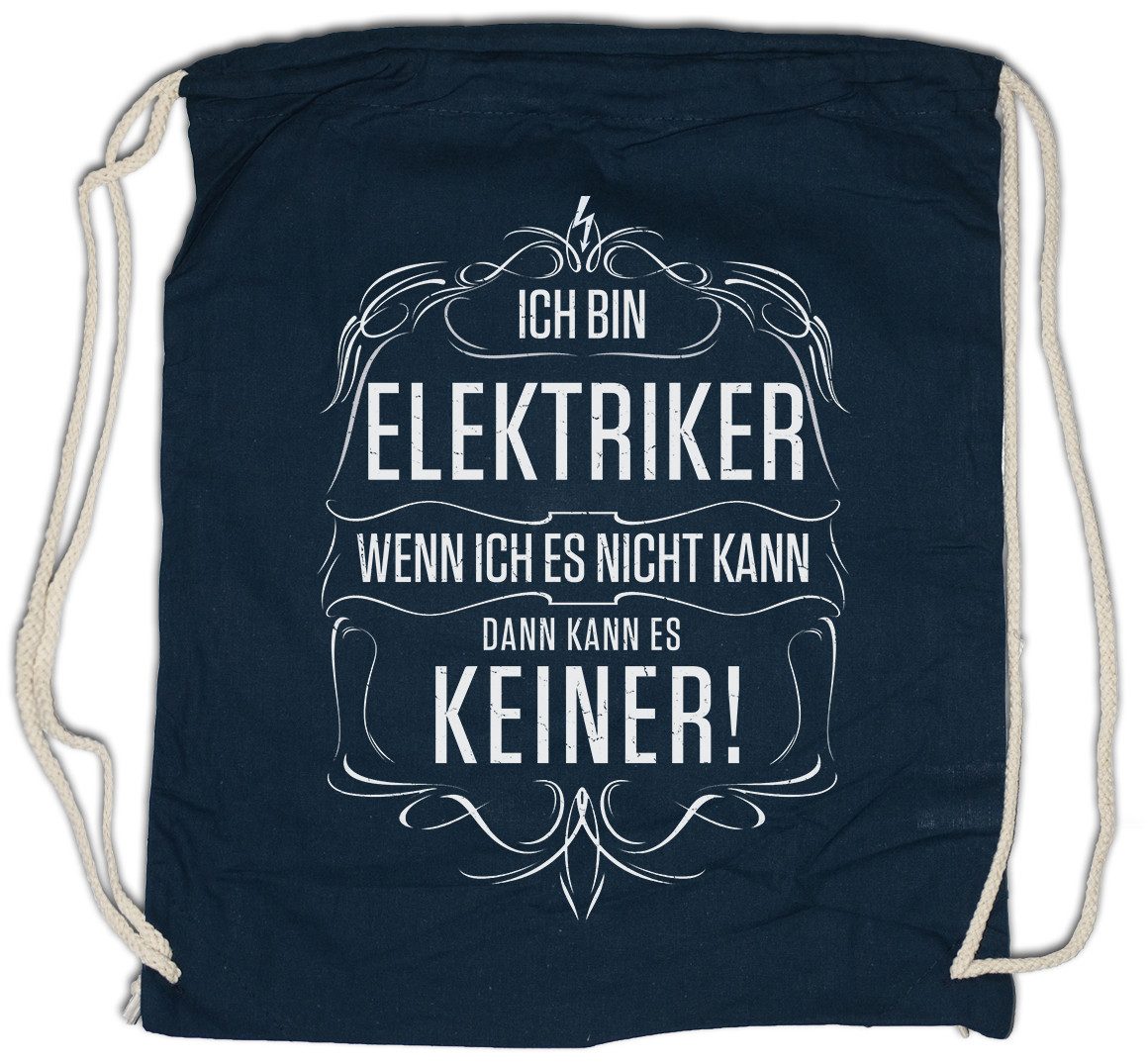 Turnbeutel Ich Bin Elektriker Turnbeutel Beruf Zunft Handwerk Meister Logo Job