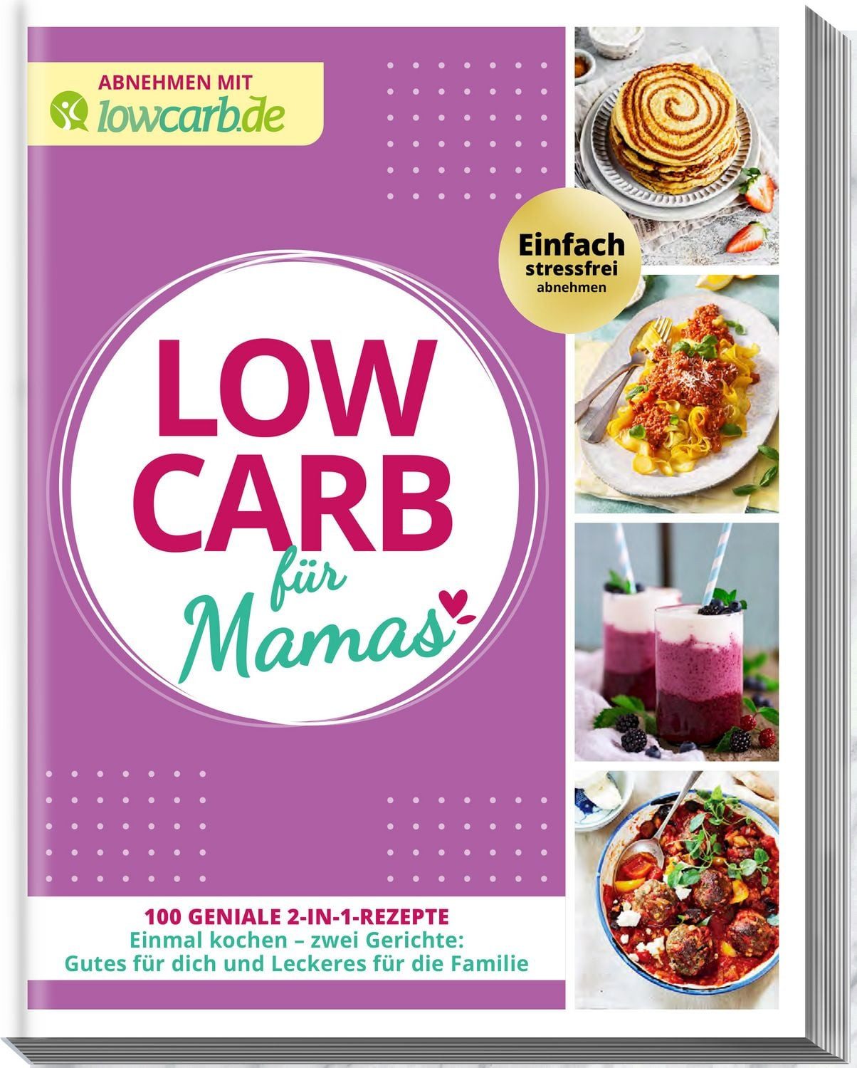 Abnehmen mit lowcarb.de: LOW CARB für Mamas / Redaktion LOWCARB.de