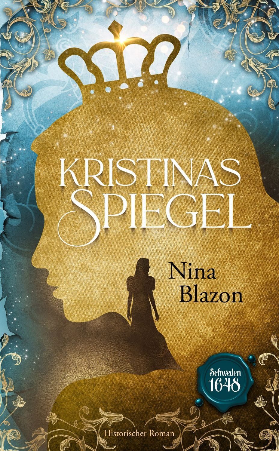 Belletristik Kristinas Spiegel Nina Blazon