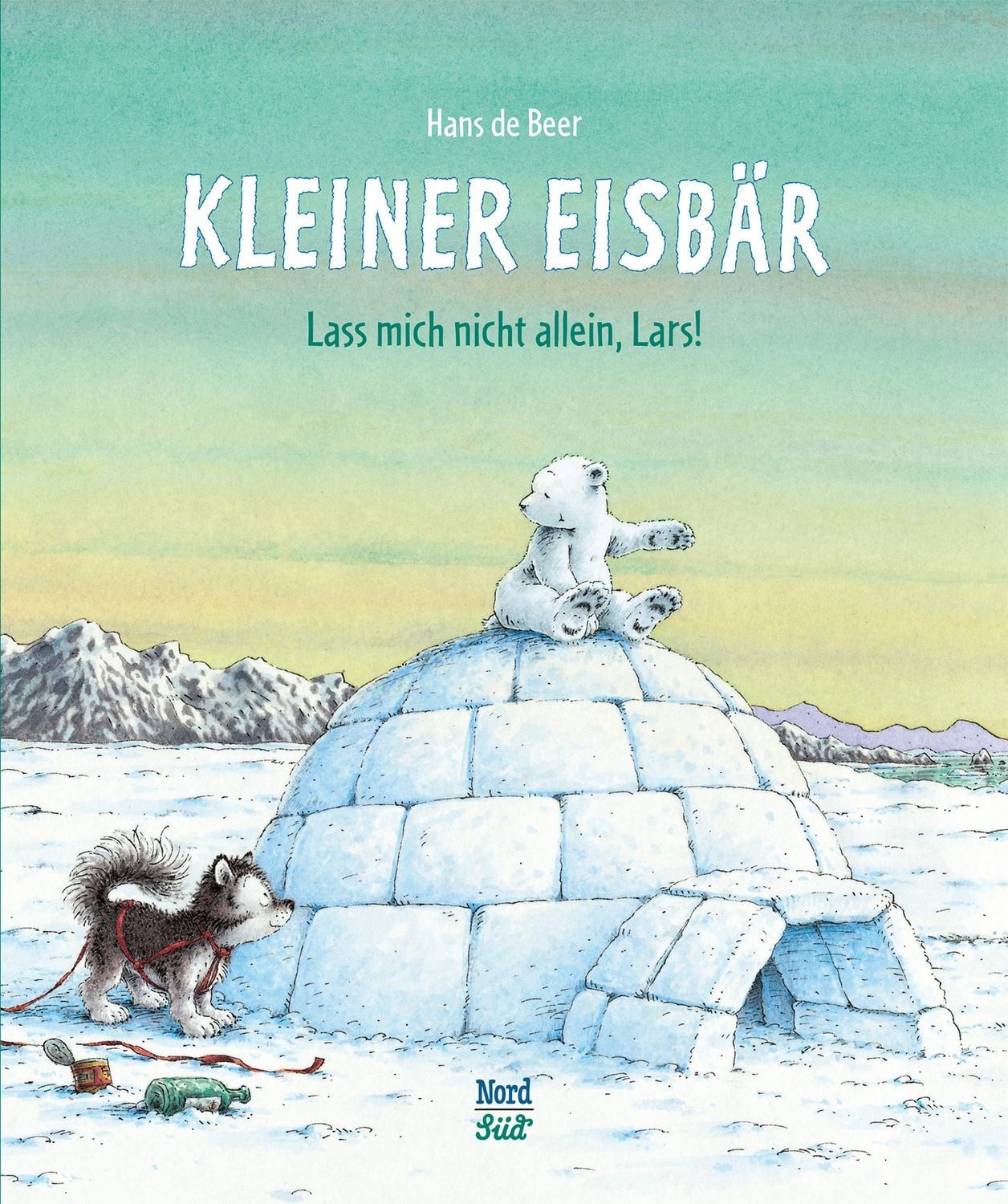 Kleiner Eisbär – Lass mich nicht allein, Lars! / Hans de Beer