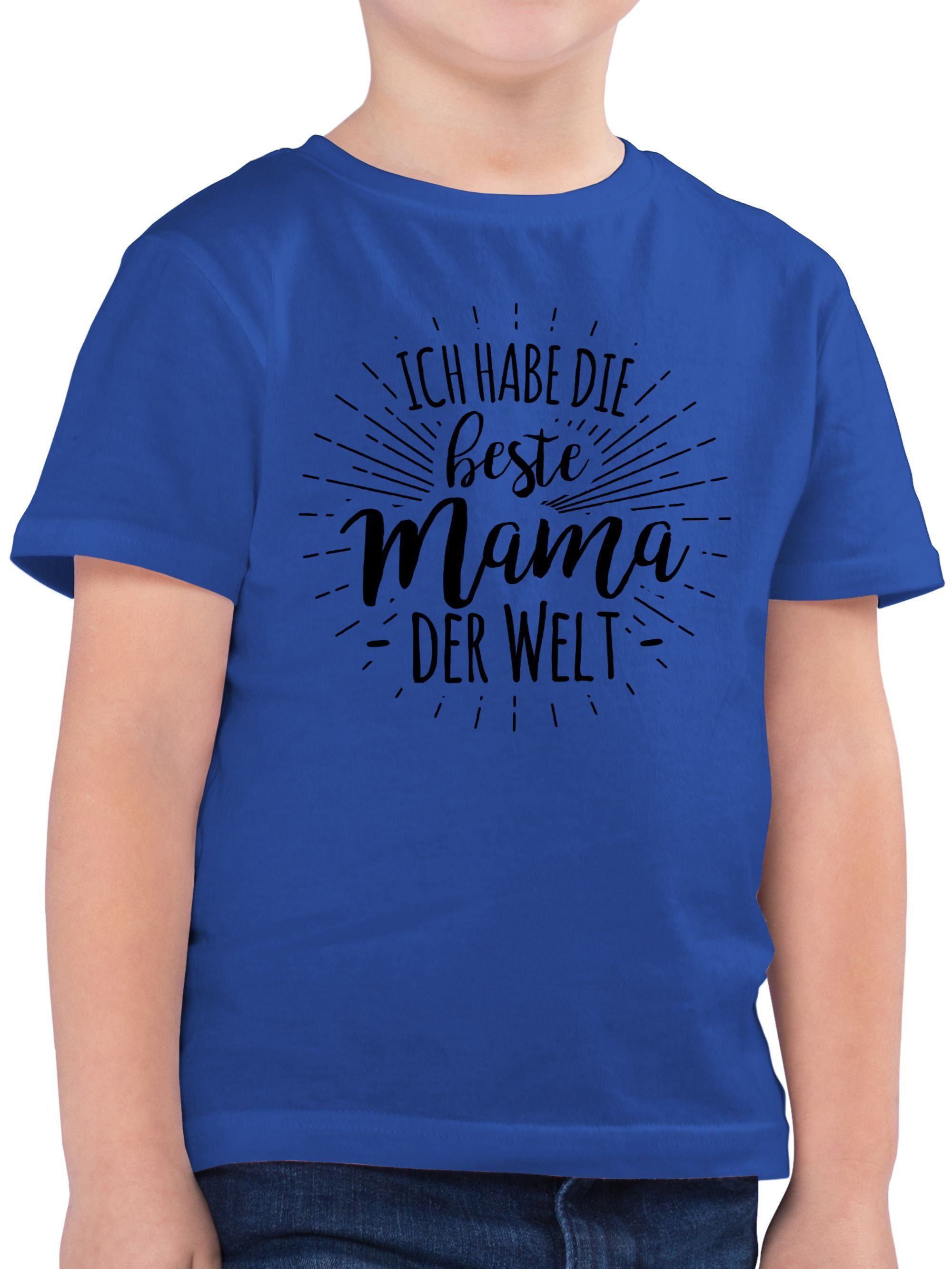 Shirtracer T-Shirt Ich habe die beste Mama der Welt Muttertagsgeschenk 2 Royalblau