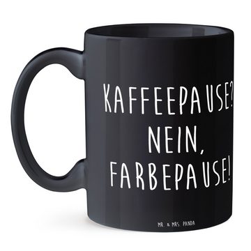 Mr. & Mrs. Panda Tasse Kaffeepause? Nein, Farbepause! - Schwarz - Geschenk, Beruf, Kollegin, Keramik, Exklusive Motive