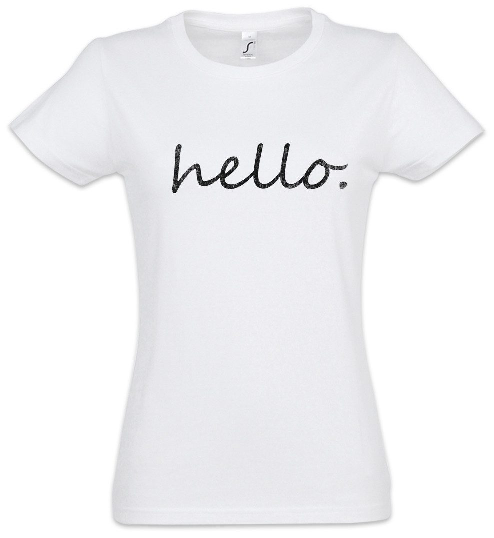 Print-Shirt Hello. Damen T-Shirt Geek Nerd Science Scientist Programmierer