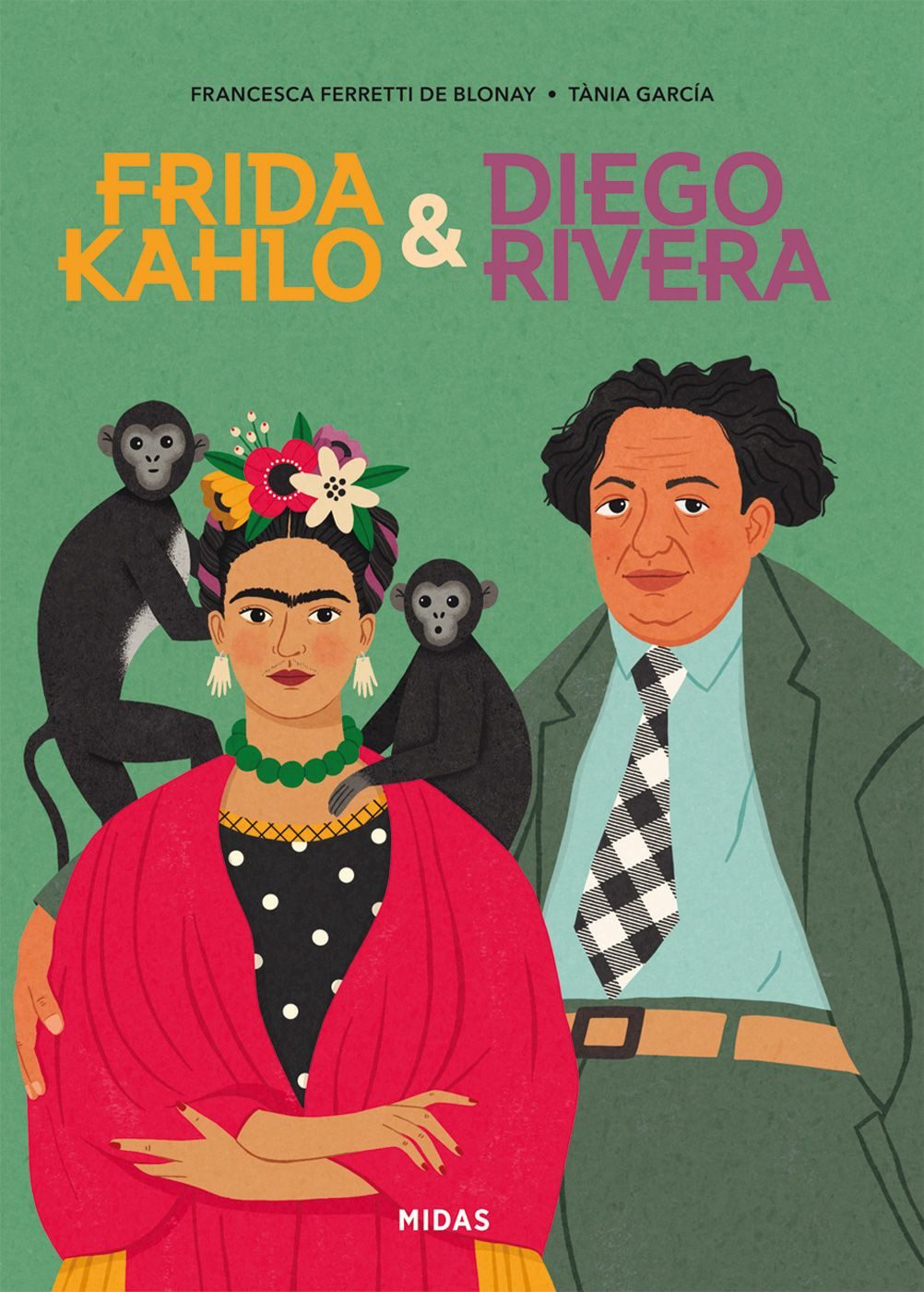 Frida Kahlo & Diego Rivera / Francesca Ferretti de Blonay, Die Geschichte einer großen Liebe