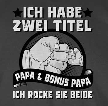 Shirtracer T-Shirt Ich habe zwei Titel - Papa und Bonus Papa I Stiefvater Vatertag Geschenk für Papa