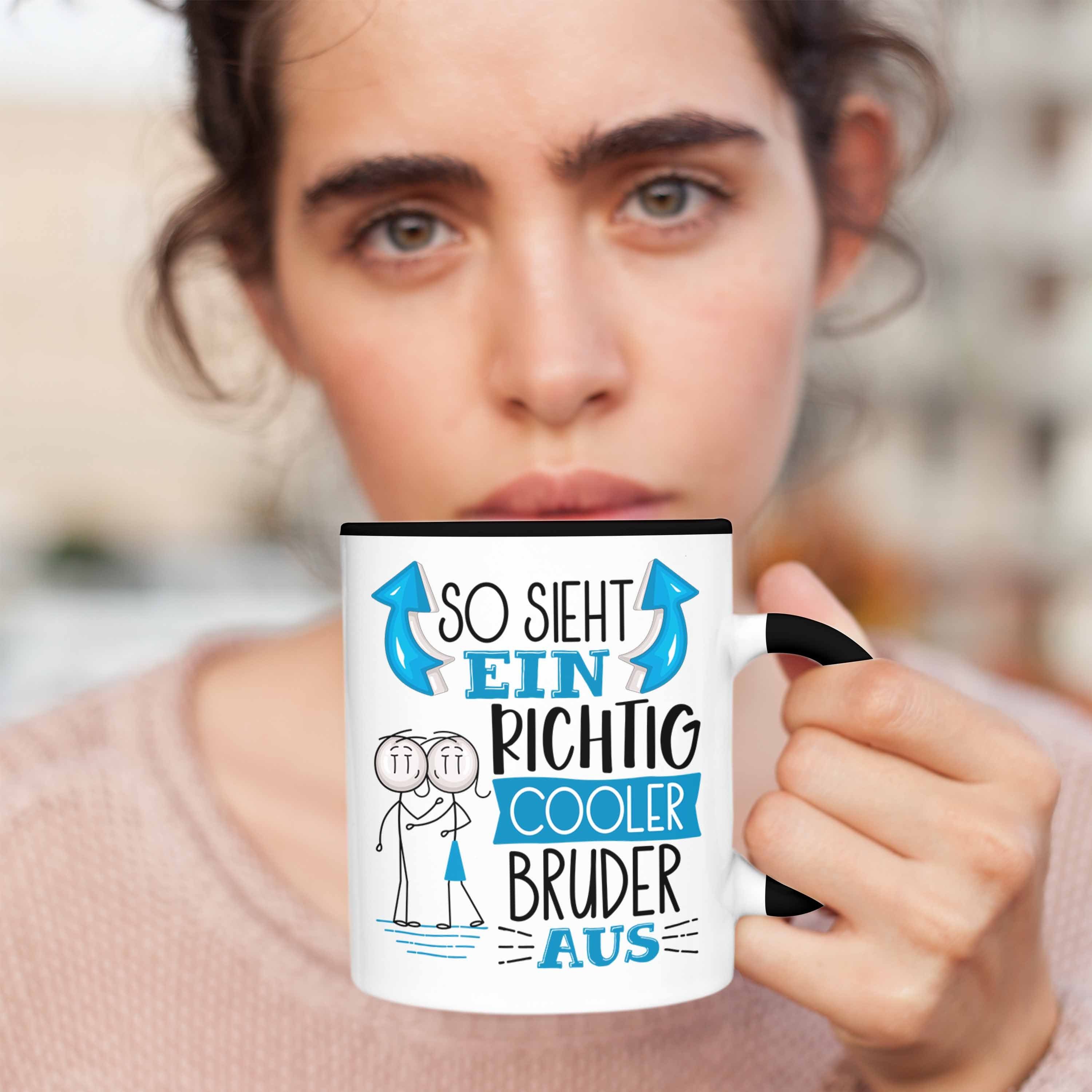 RIchtig Sieht Aus Ein Geschenki Schwarz Bruder Cooler So Geschenk Tasse Tasse Trendation Bruder