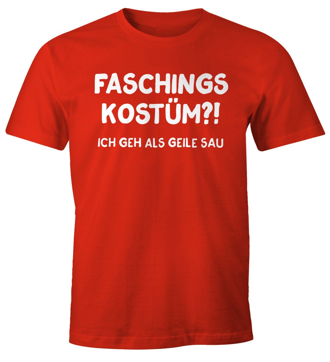 MoonWorks PrintShirt Herren TShirt FaschingsKostüm ich geh als geile Sau Fastnacht Karneval