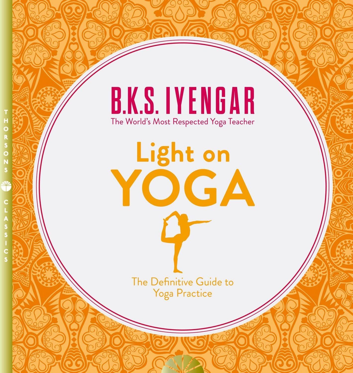 Light on Yoga / B. K. S. Iyengar