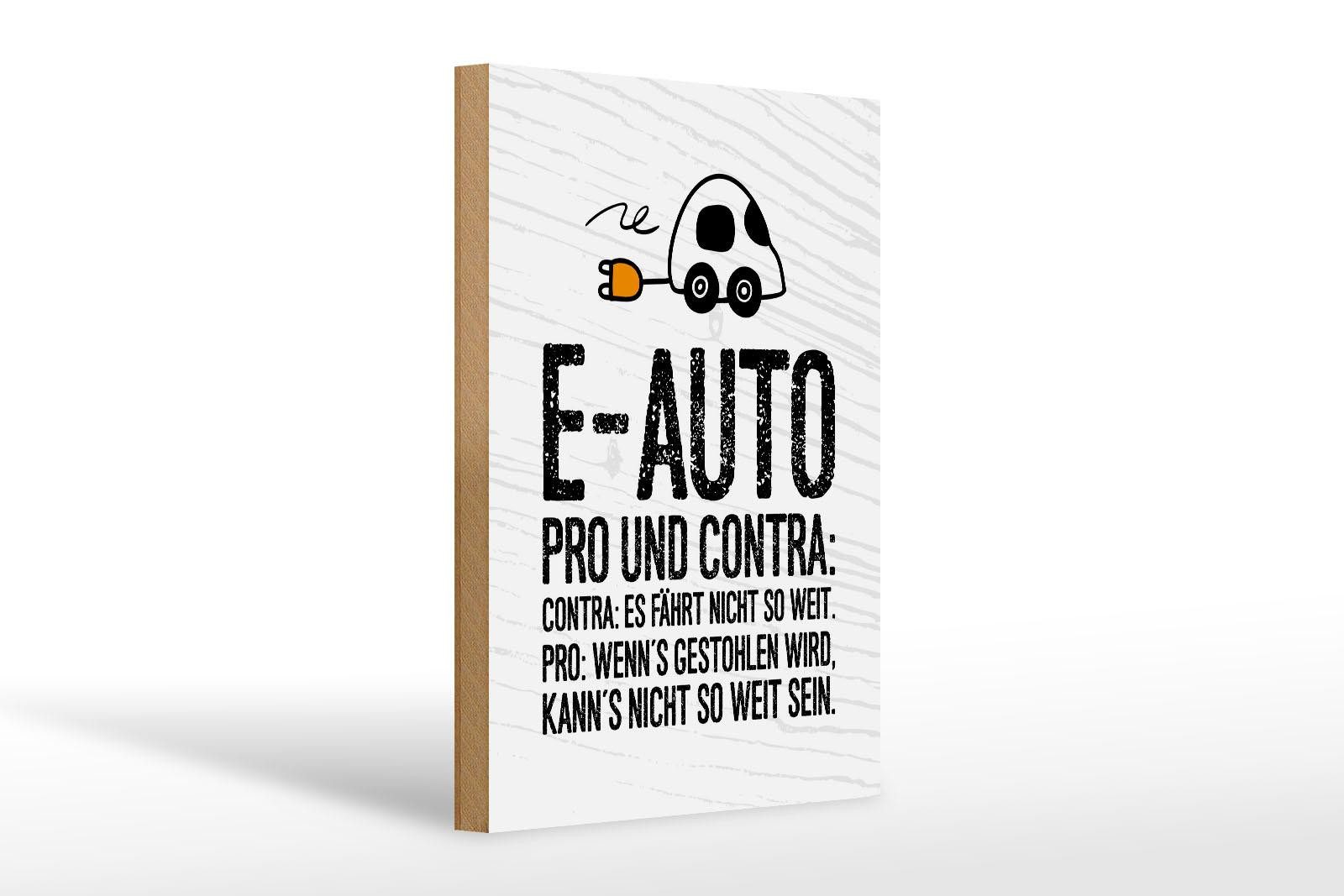 Femer GmbH Holzbild Spruch 20x30 cm E-Auto Pro und Contra, (1 St), Glatte Holzfaserplatte (MDF), vorn beschichtet