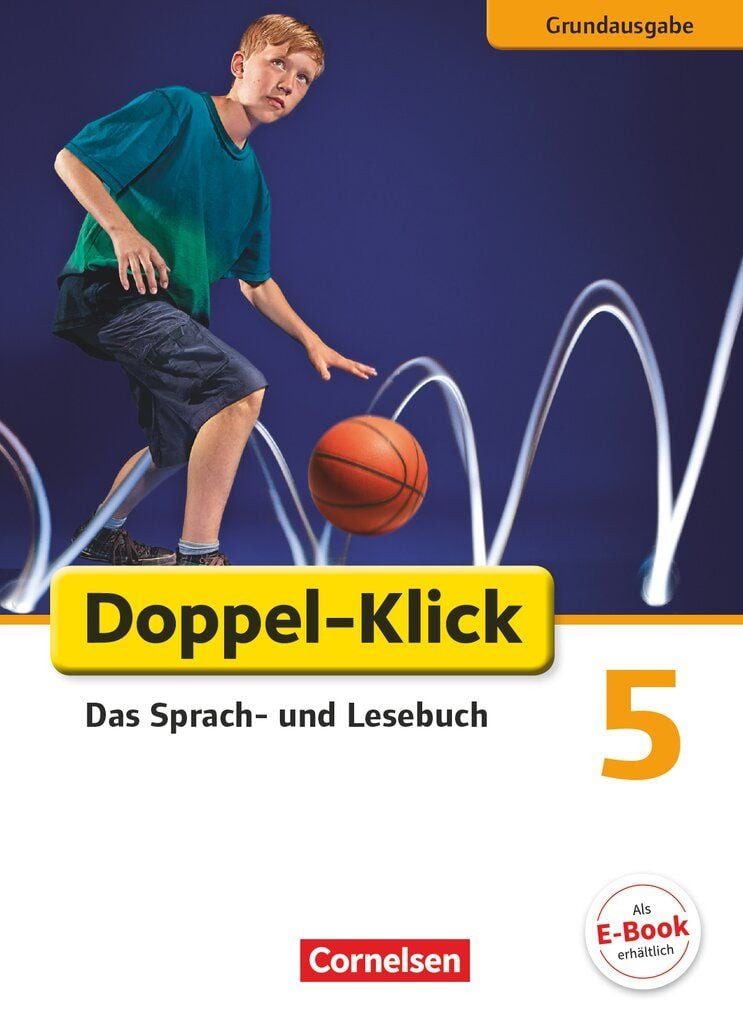Doppel-Klick - Das Sprach- und Lesebuch - Grundausgabe - 5. Schuljahr / Werner Bentin, Renate Krull, Ulrich Deters, Stephan Theuer, Dirk Hergesell