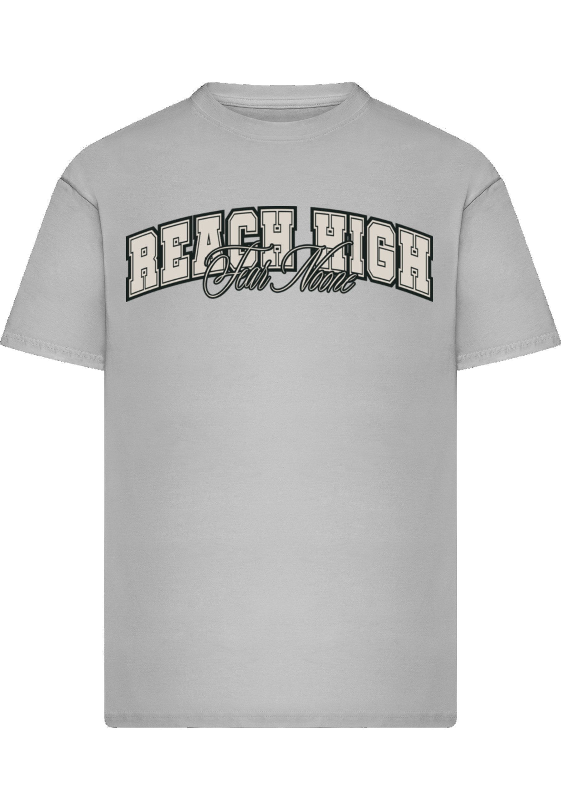 MisterTee T-Shirt MisterTee Reach High Fear None Oversize Tee (1-tlg)