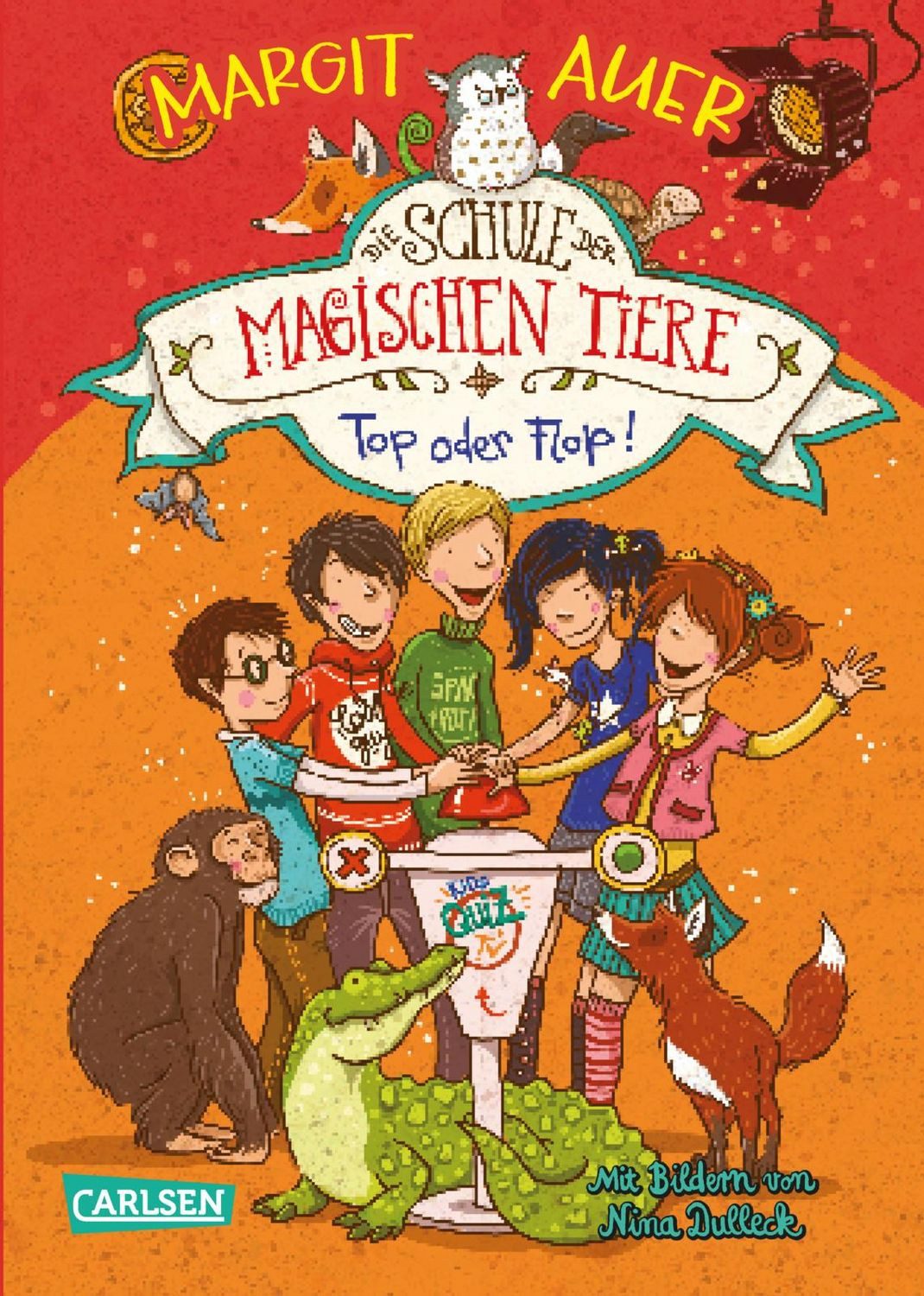 Top oder Flop! / Die Schule der magischen Tiere Band 5 / Margit Auer