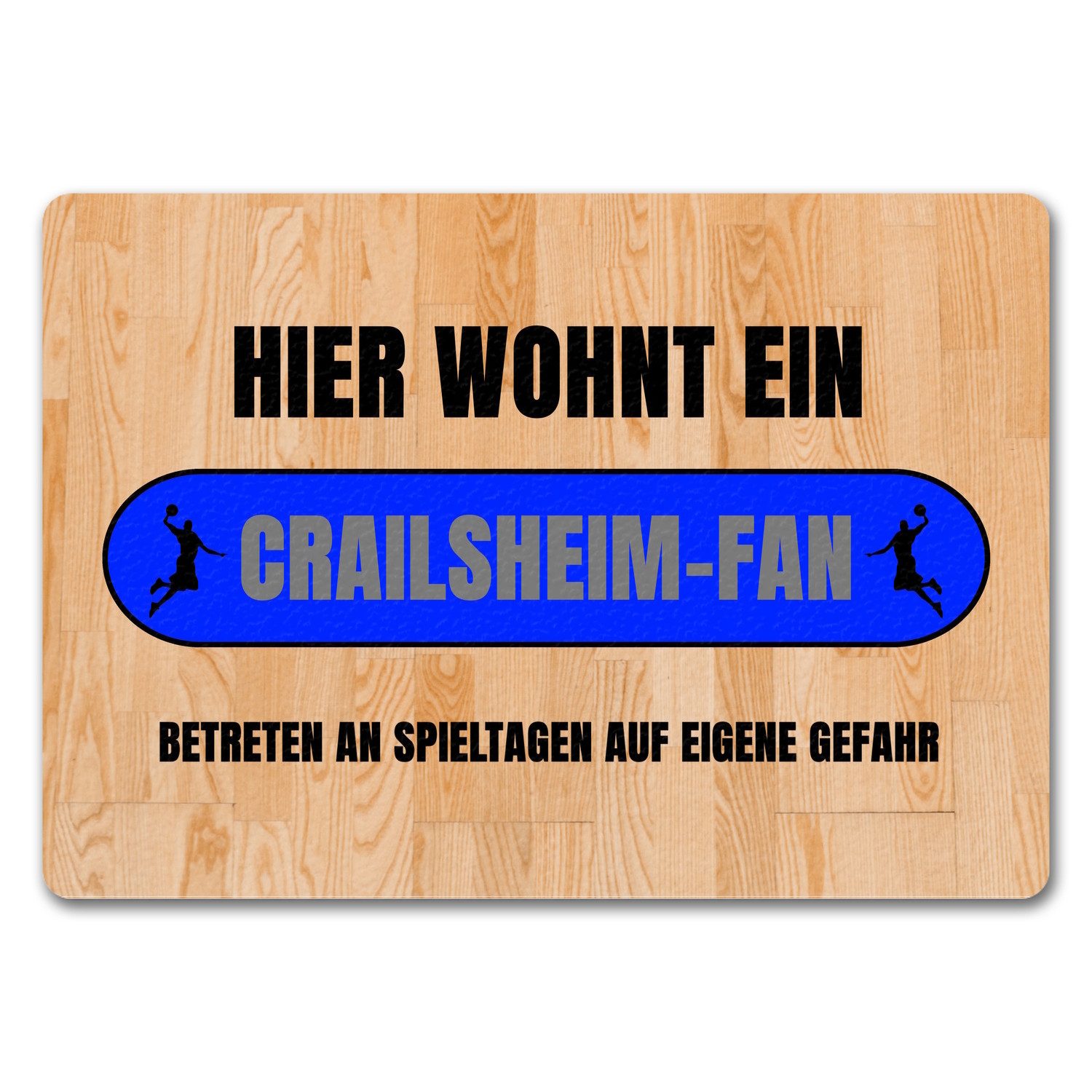 Fußmatte Hier wohnt ein Crailsheim Fan Fußmatte in 35x50 cm ohne Rand mit
